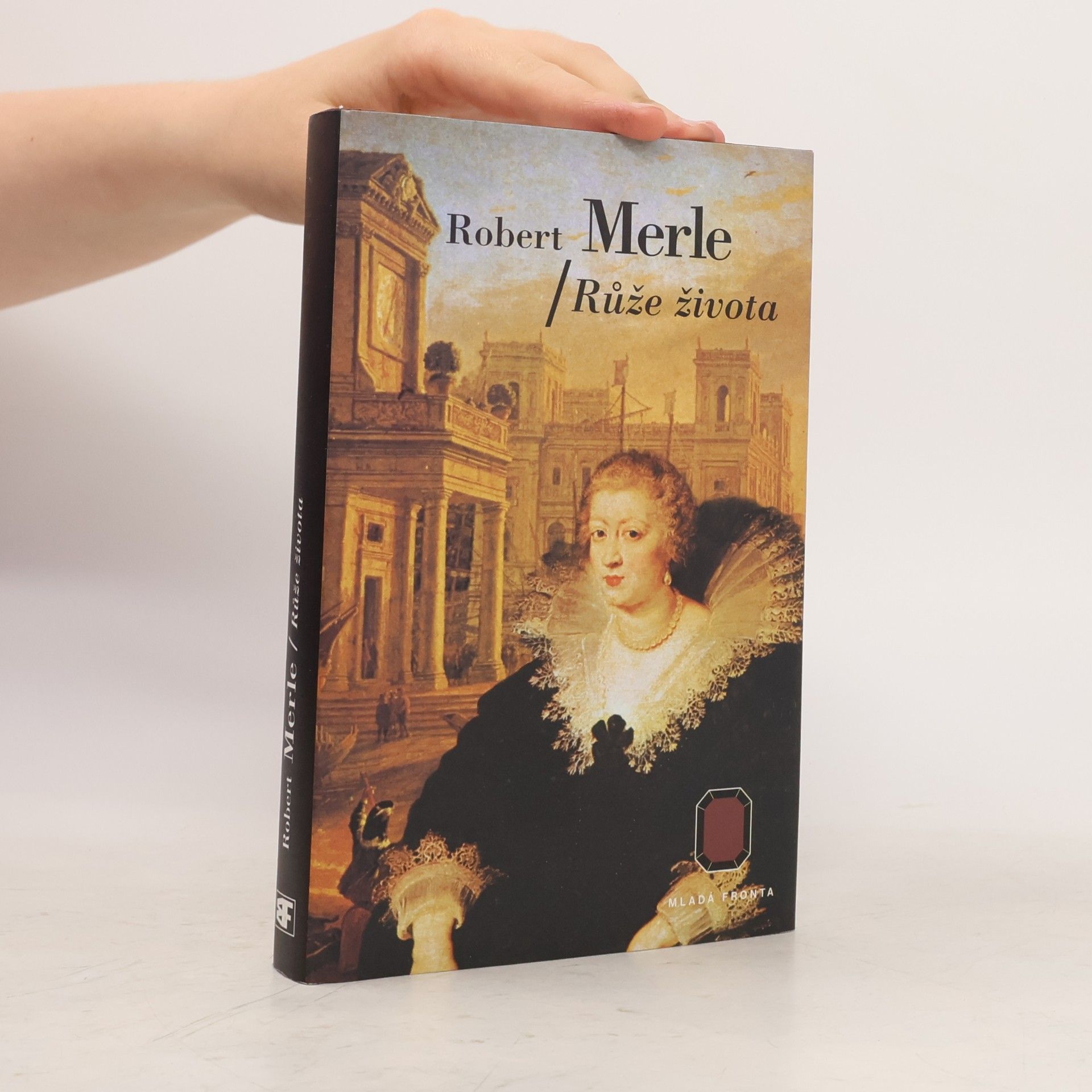 Robert Merle Dědictví otců. Růže života