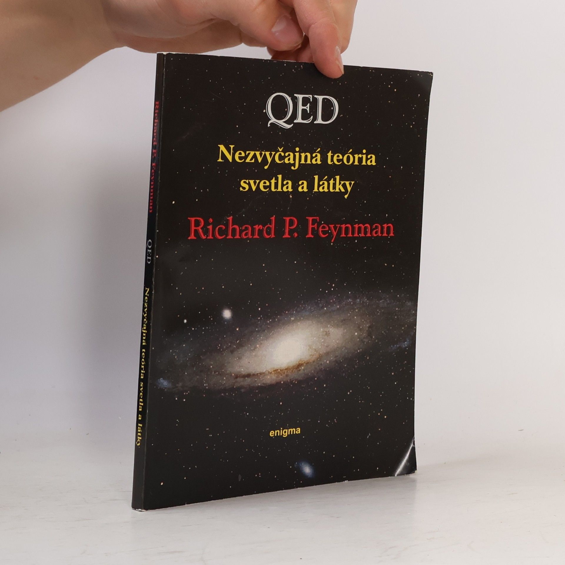 Richard Feynman QED Nezvyčajná teória svetla a látky