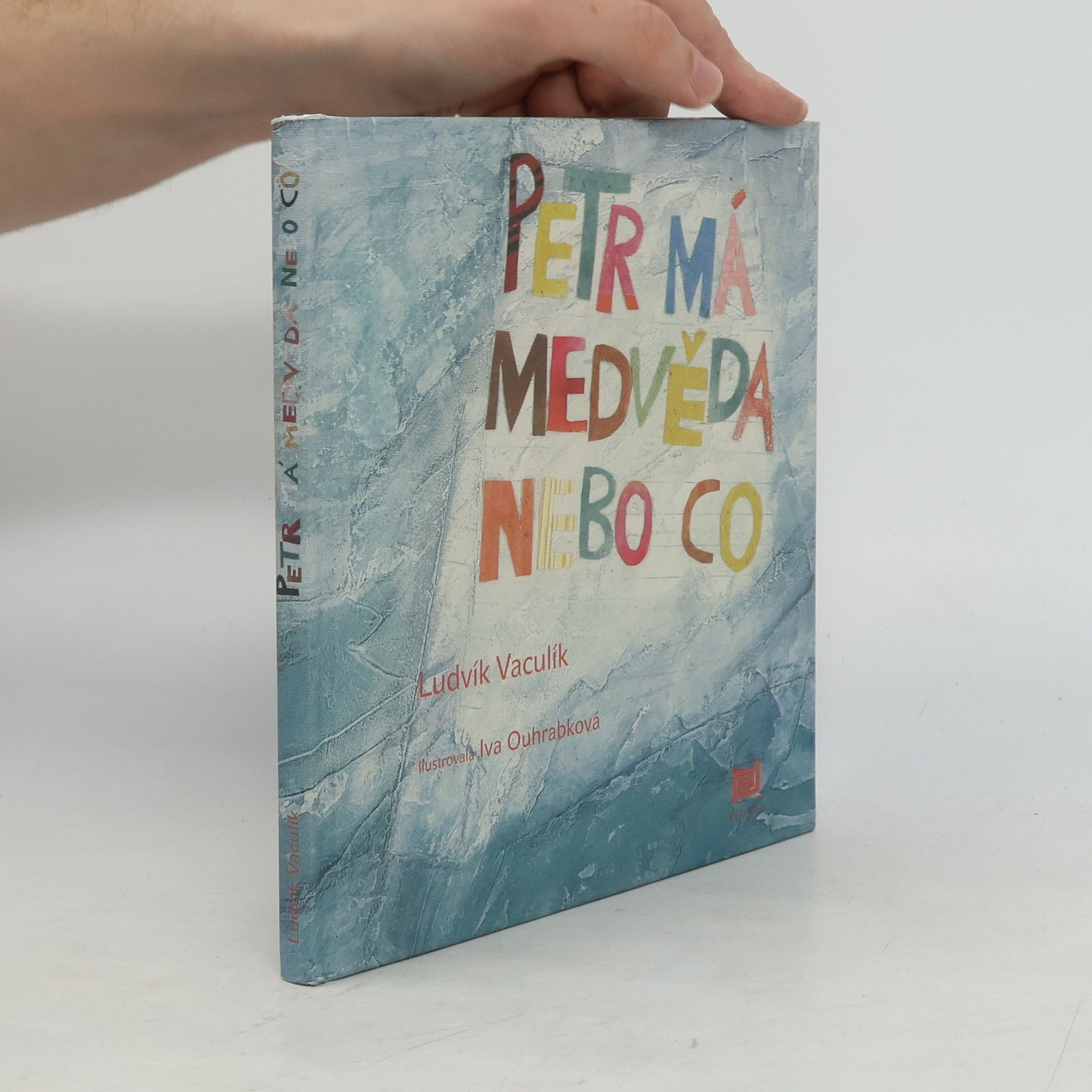 Ludvík Vaculík Petr má medvěda nebo co
