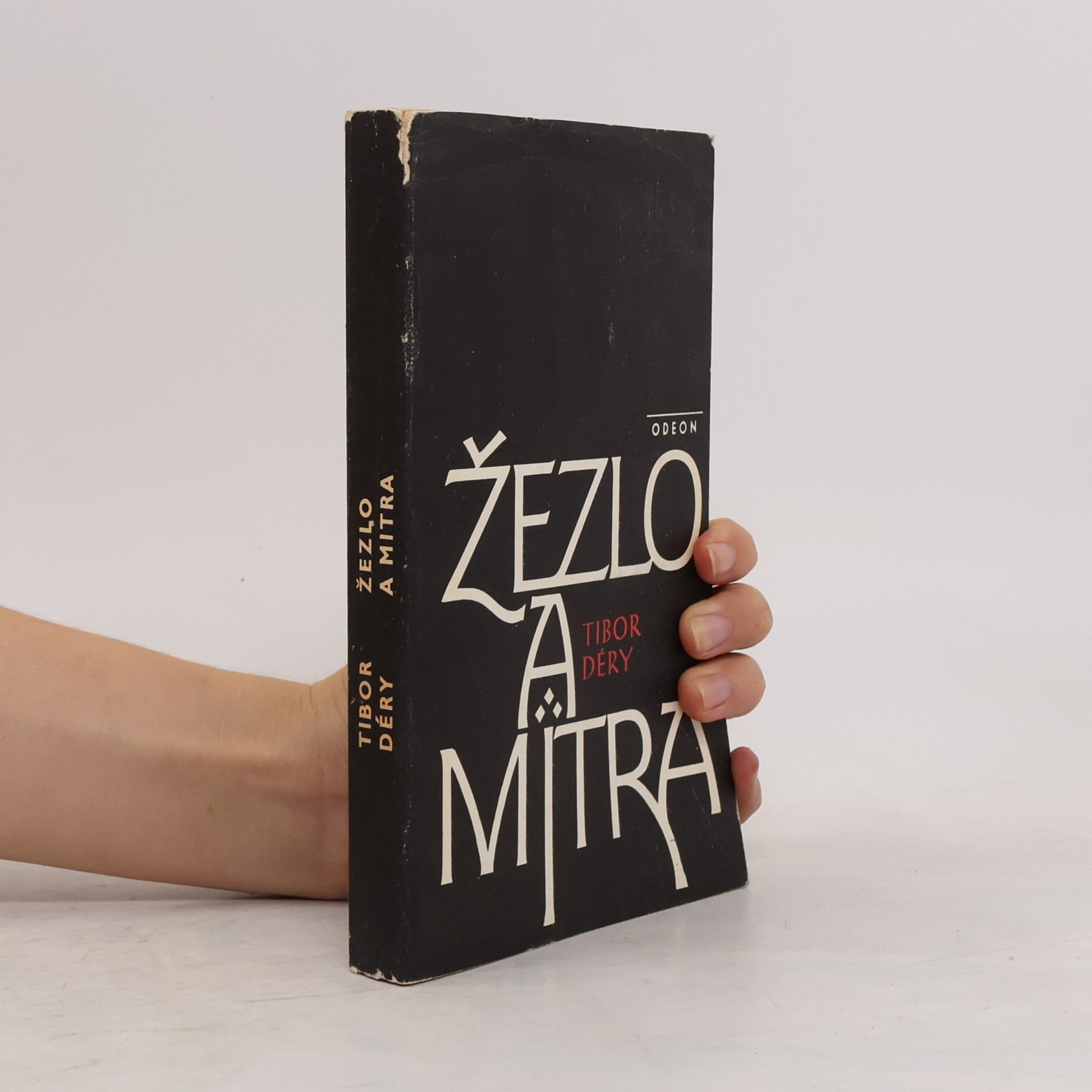 Tibor Déry Žezlo a mitra