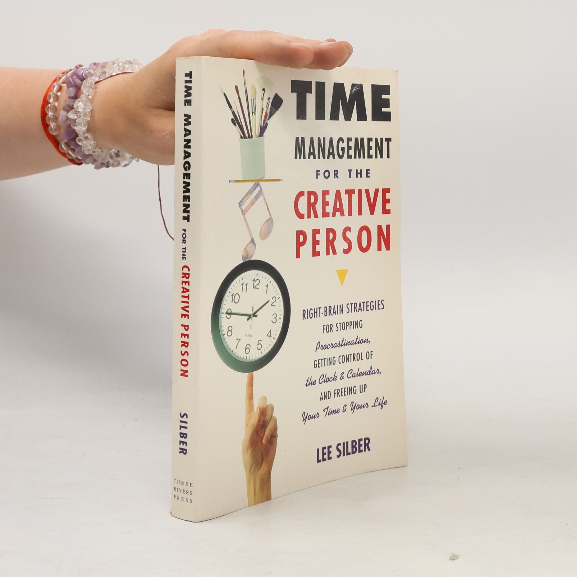 Lee T. Silber Time Management For The Creative Person