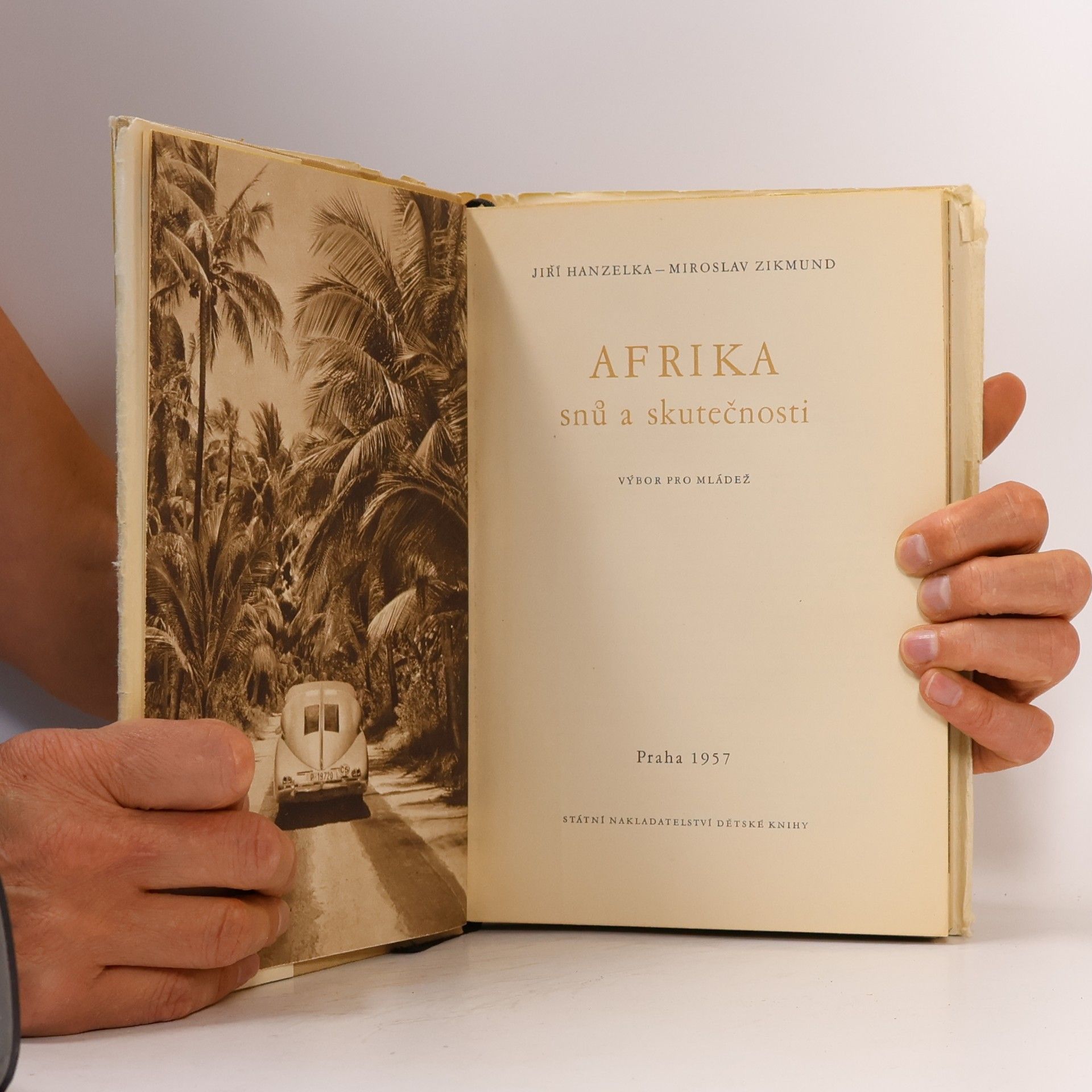 Jiří Hanzelka Afrika snů a skutečnosti