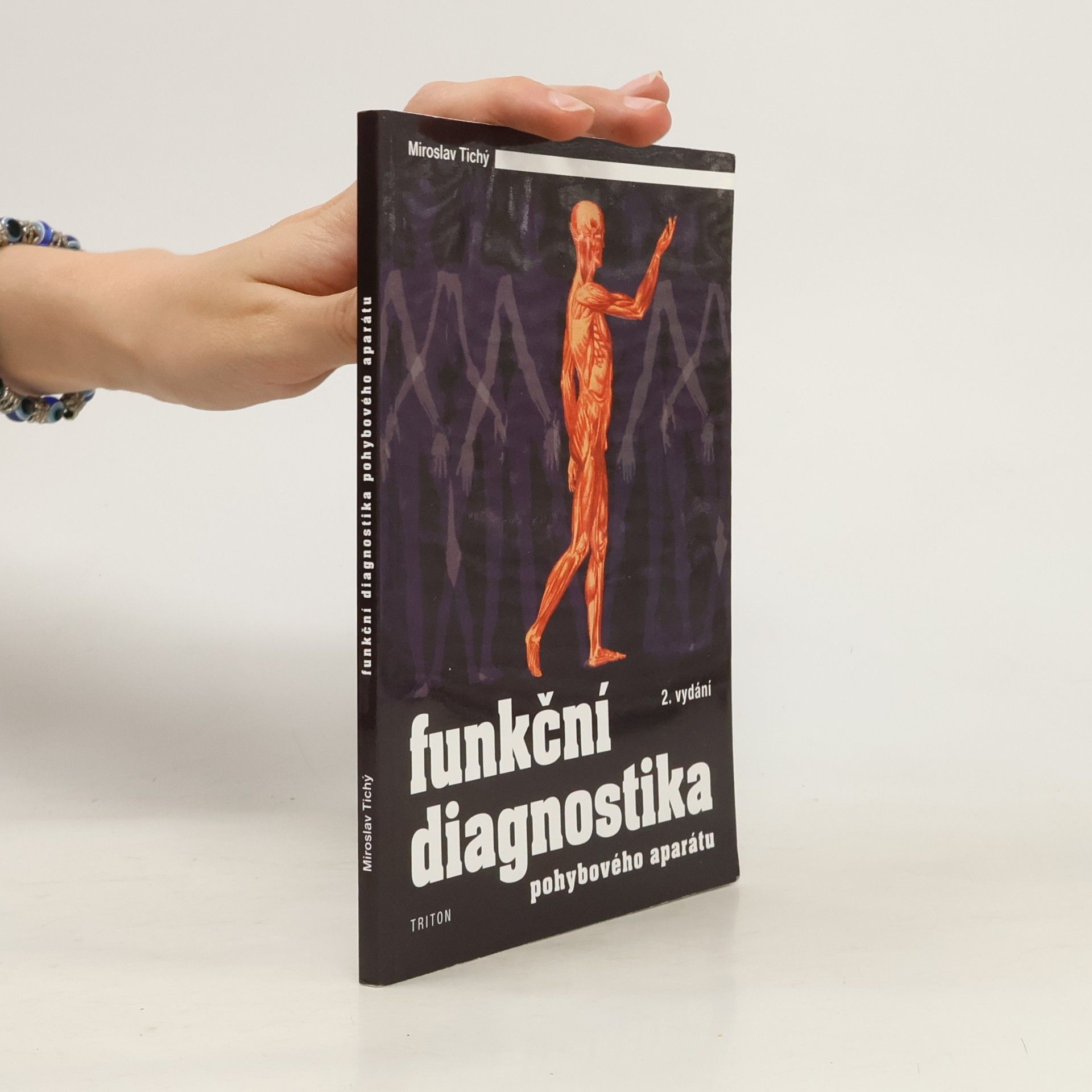 Miroslav Tichý Funkční diagnostika pohybového aparátu