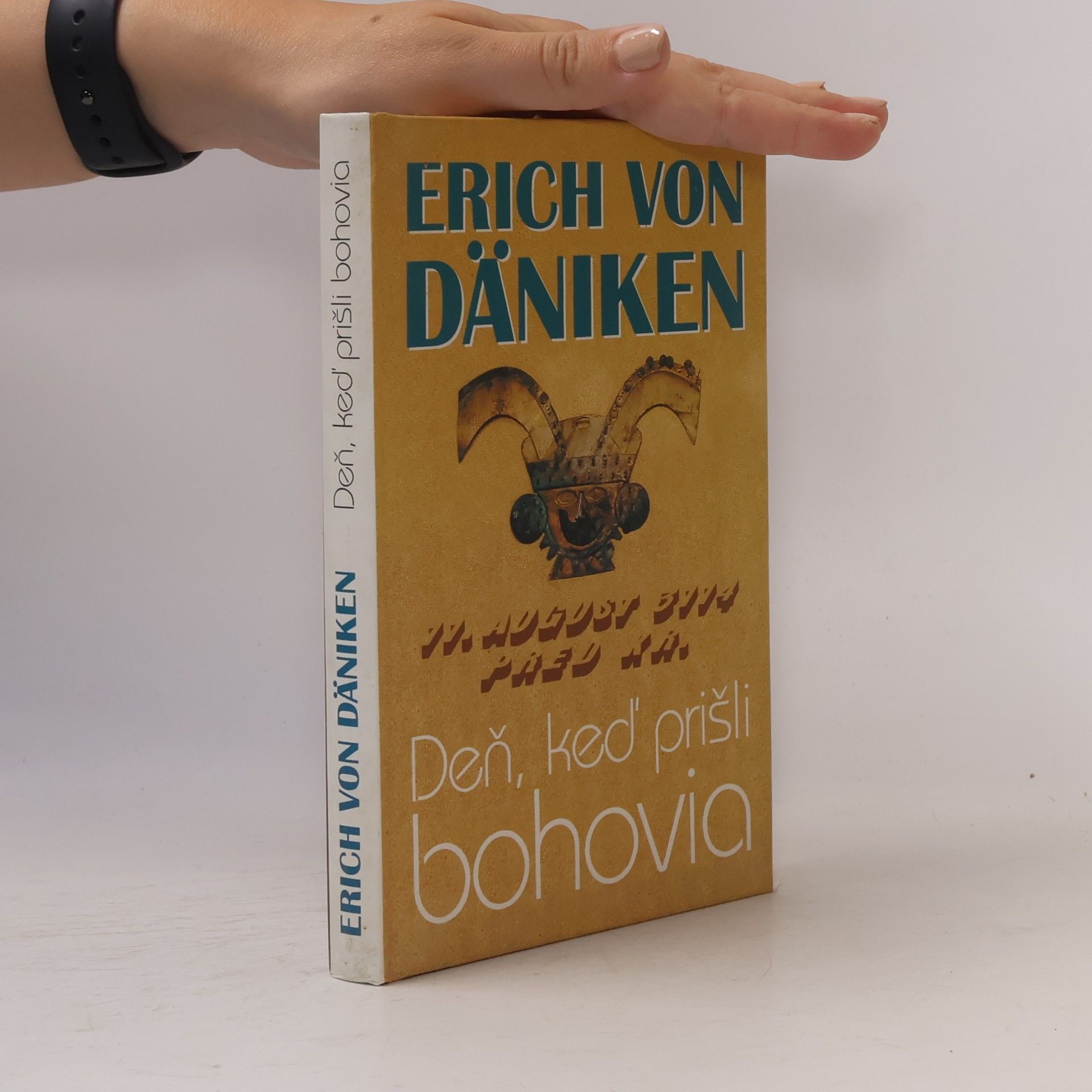 Erich von Däniken Deň, keď prišli bohovia