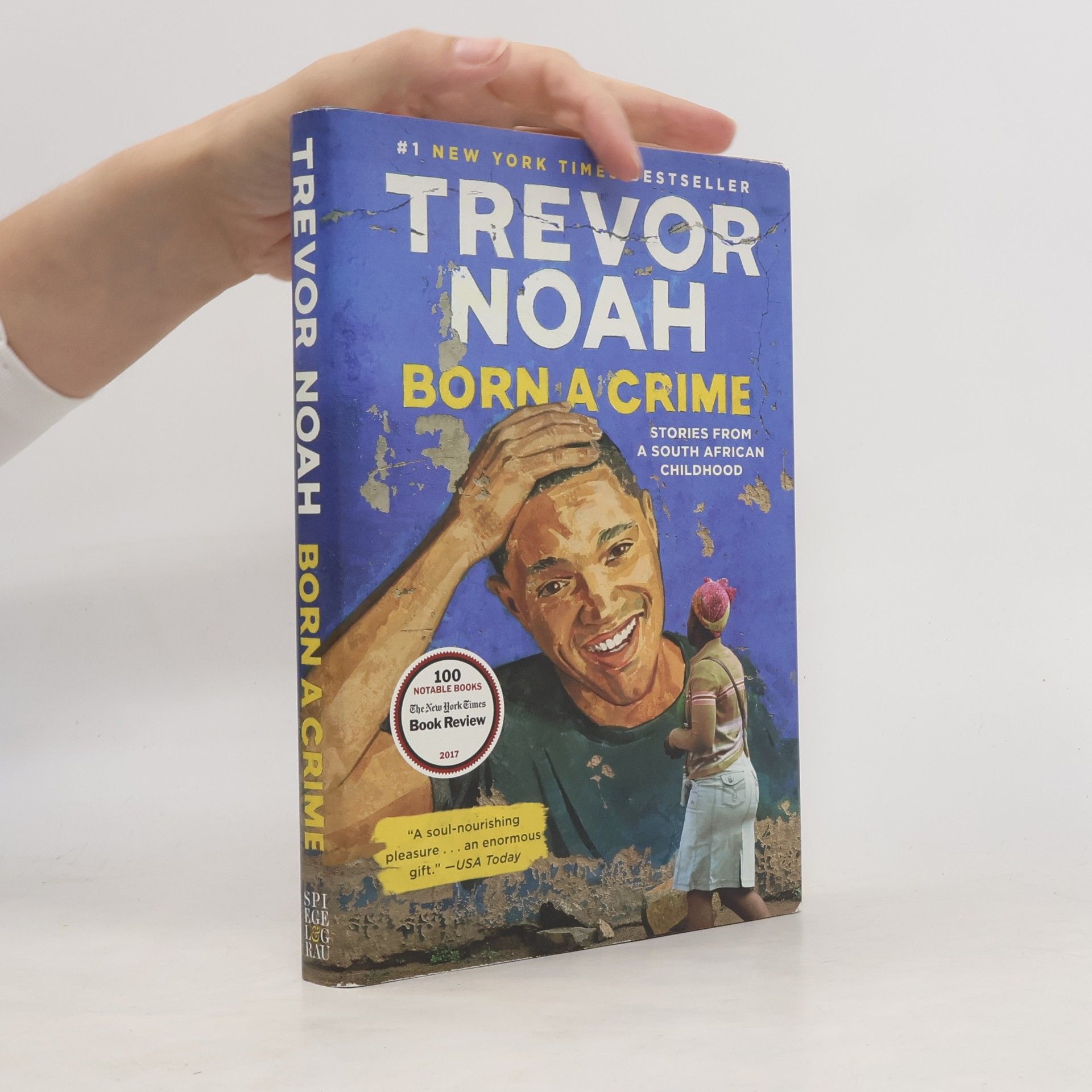 Trevor Noah Born a Crime: Stories from a South African Childhood