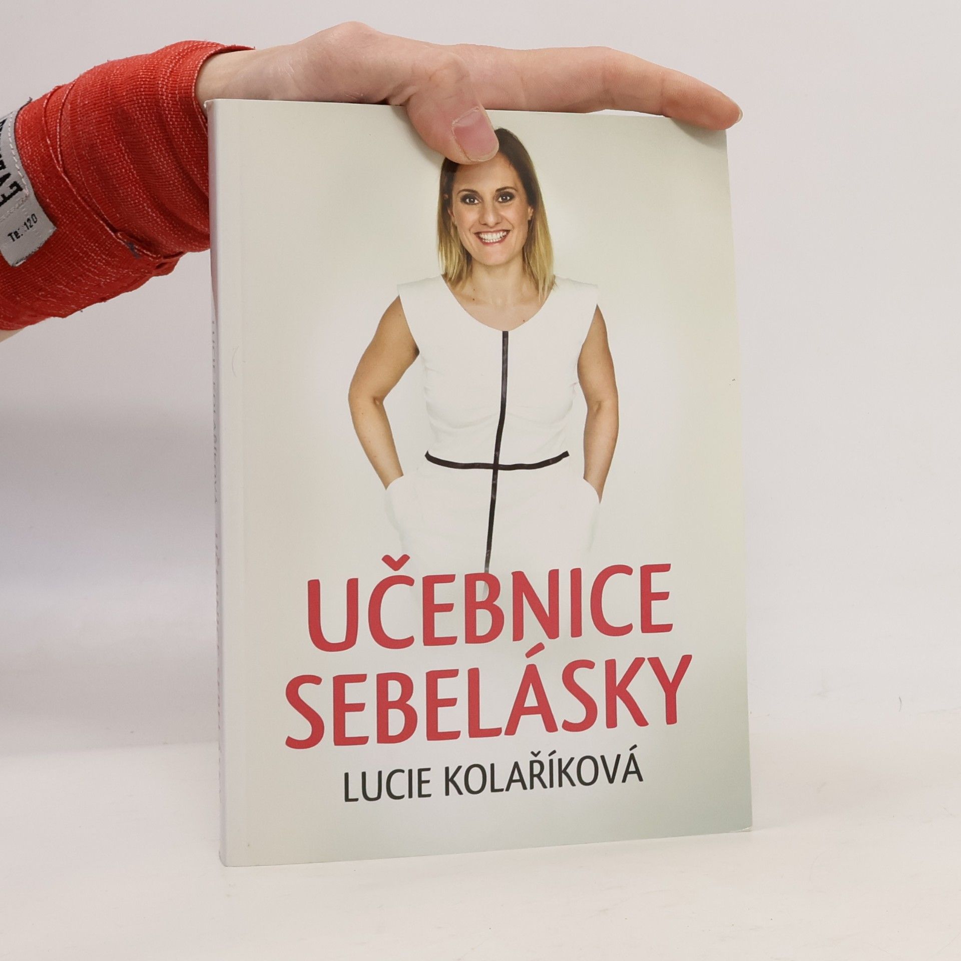 Lucie Kolaříková Učebnice sebelásky
