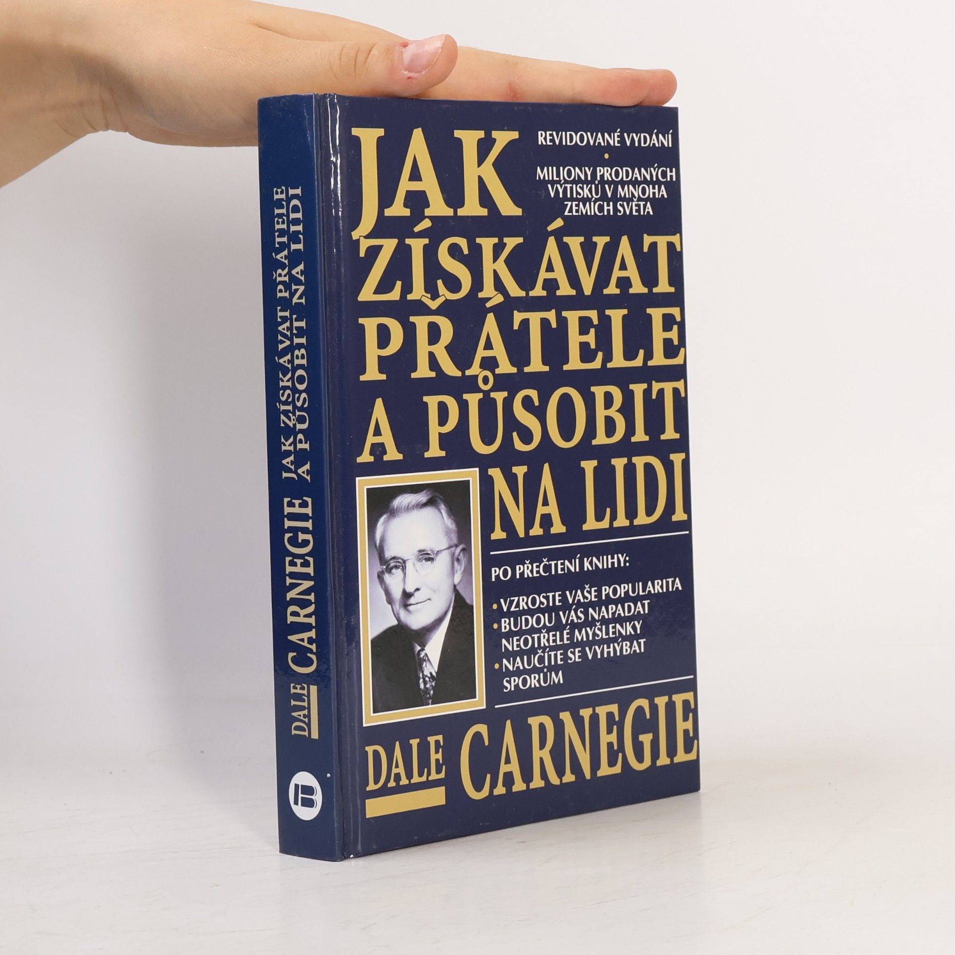 Dale Carnegie Jak získávat přátele a působit na lidi