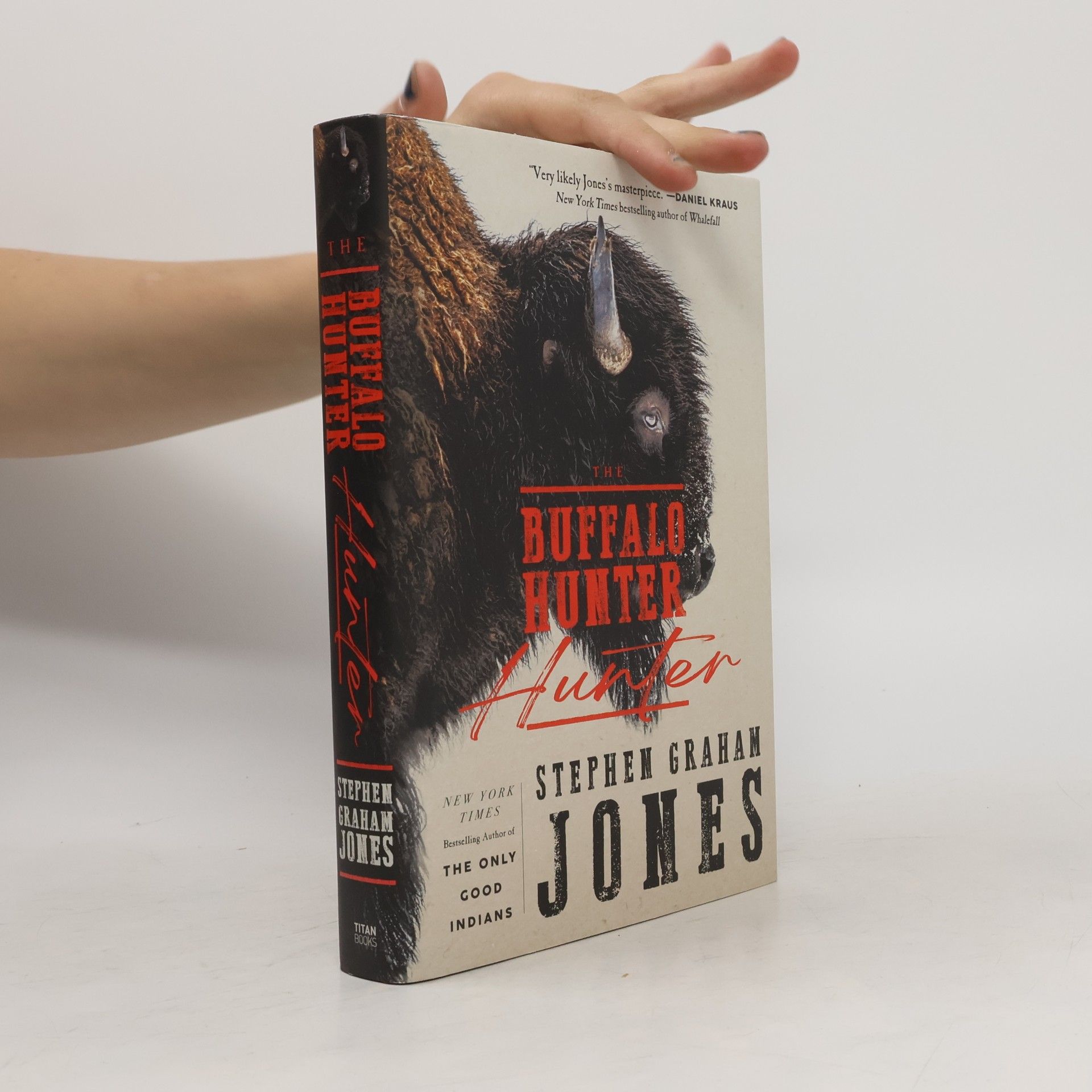 Stephen Graham Jones The Buffalo Hunter Hunter