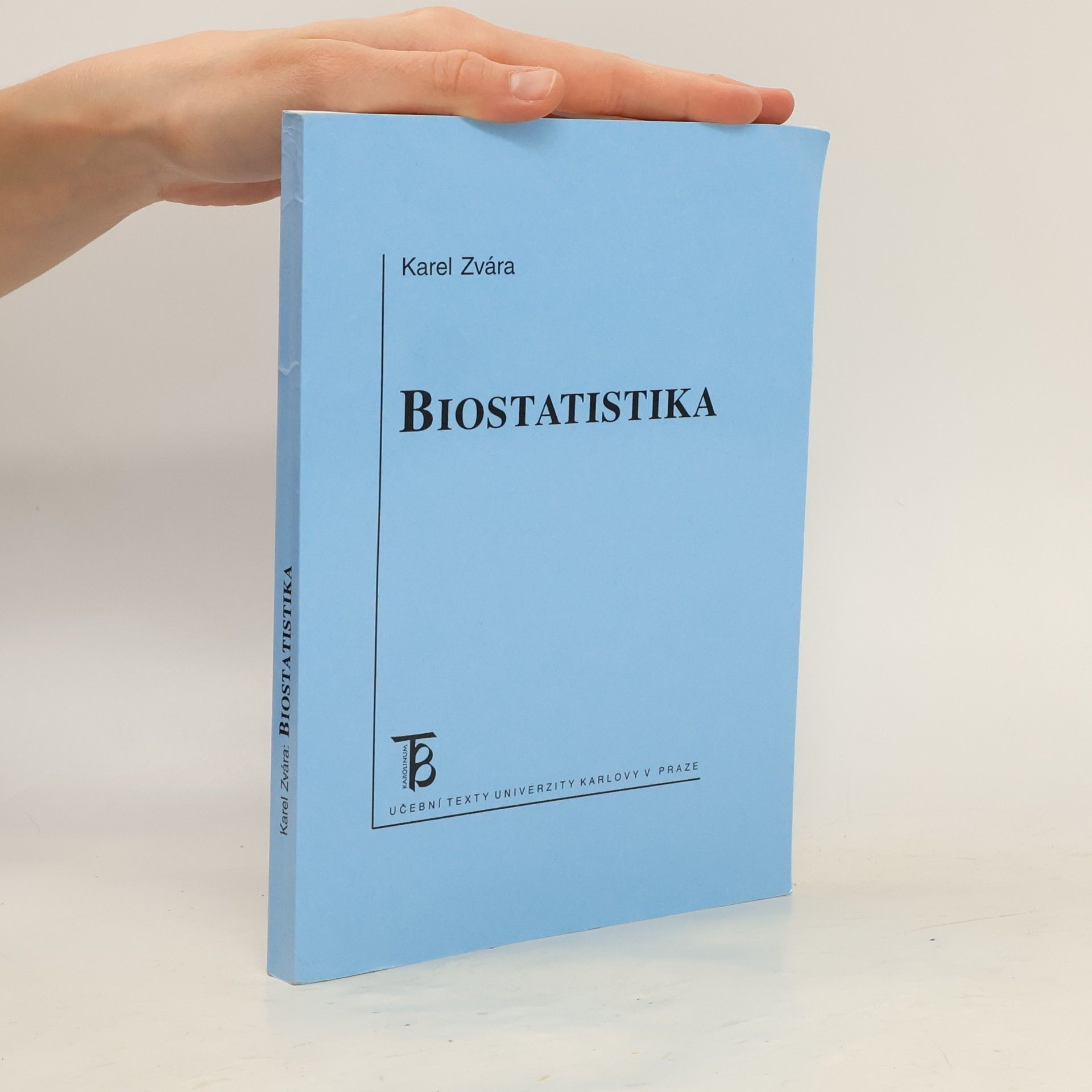 Karel Zvára Biostatistika