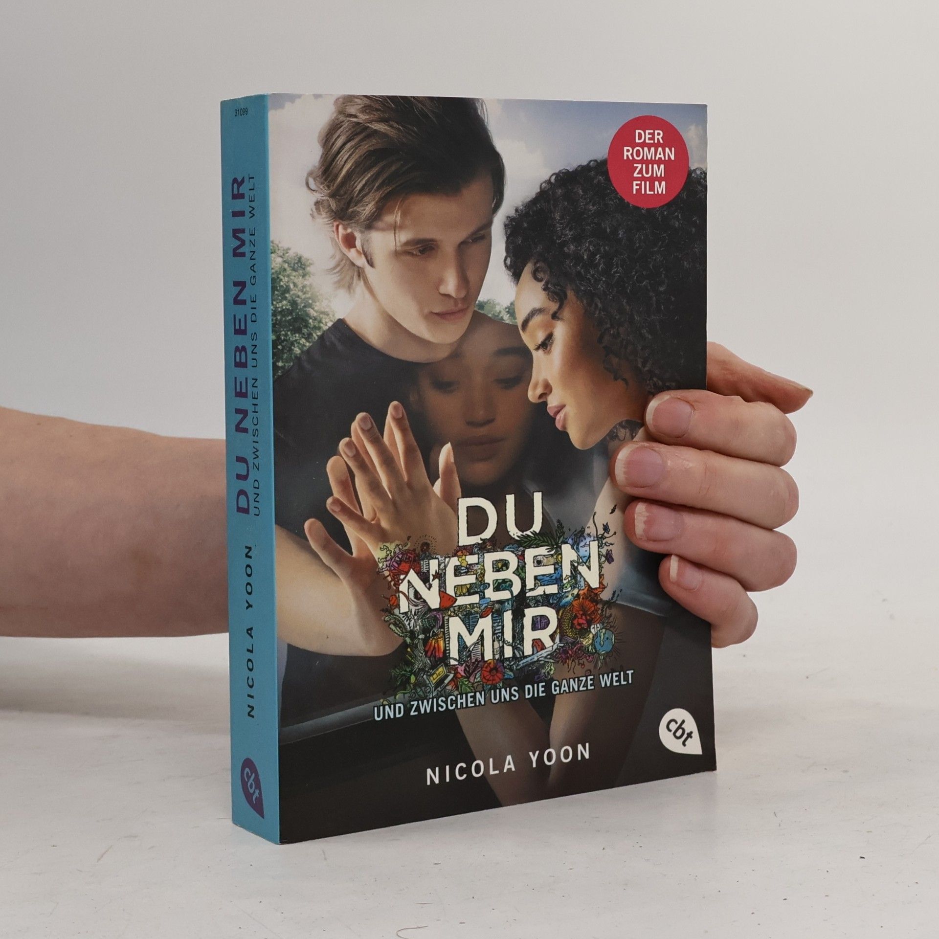 Nicola Yoon Du neben mir und zwischen uns die ganze Welt