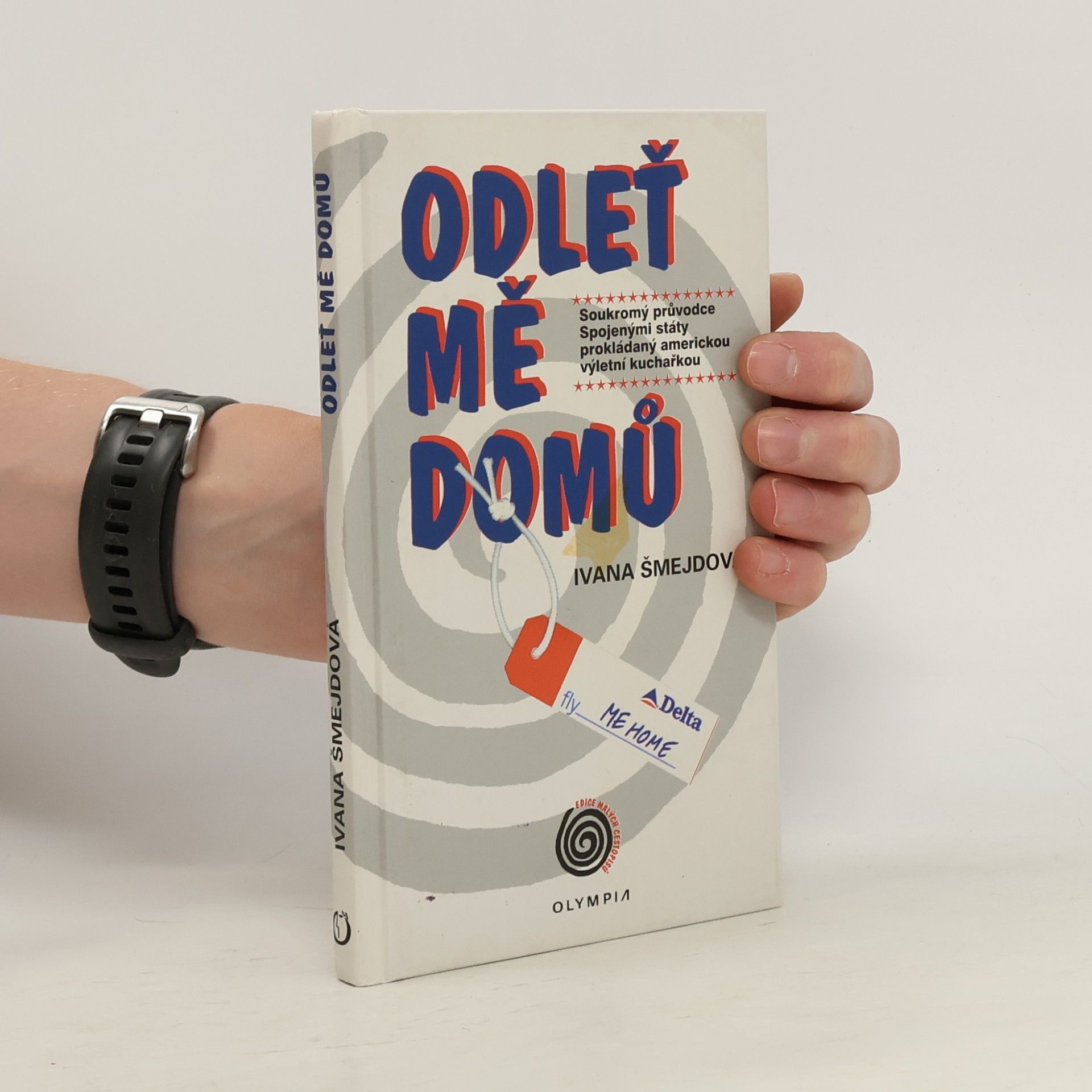 Ivana Šmejdová Odleť mě domů