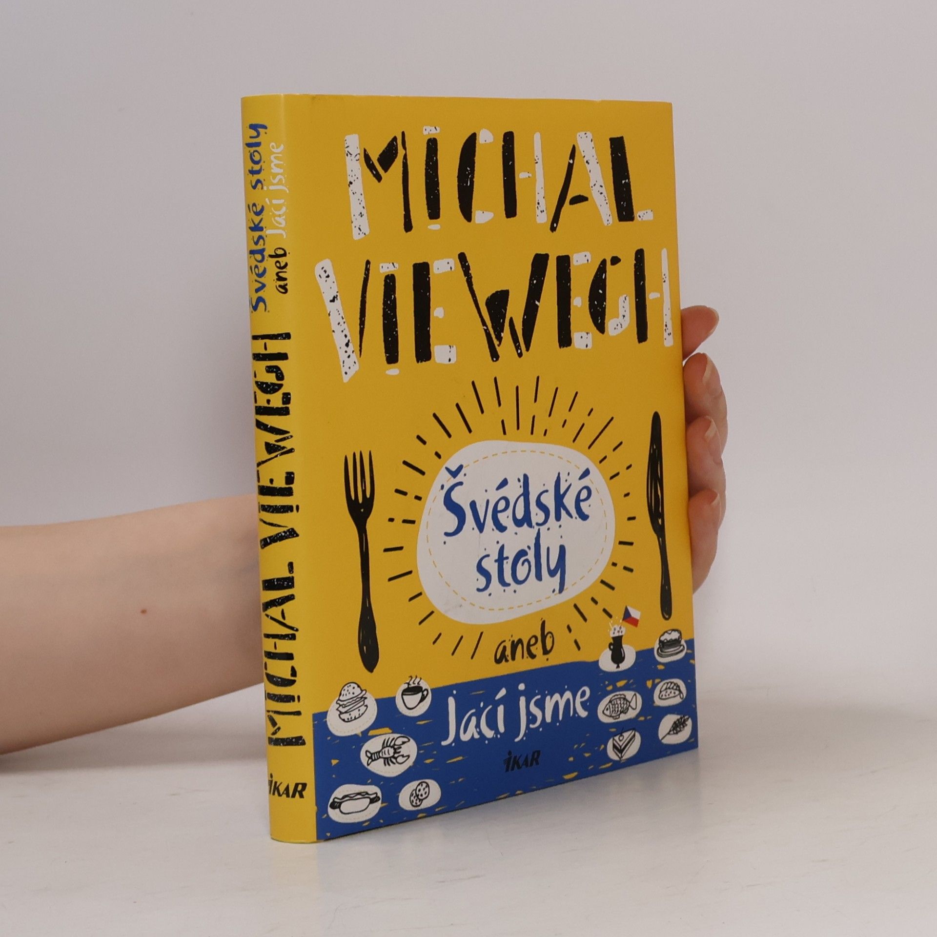 Michal Viewegh Švédské stoly, aneb, Jací jsme
