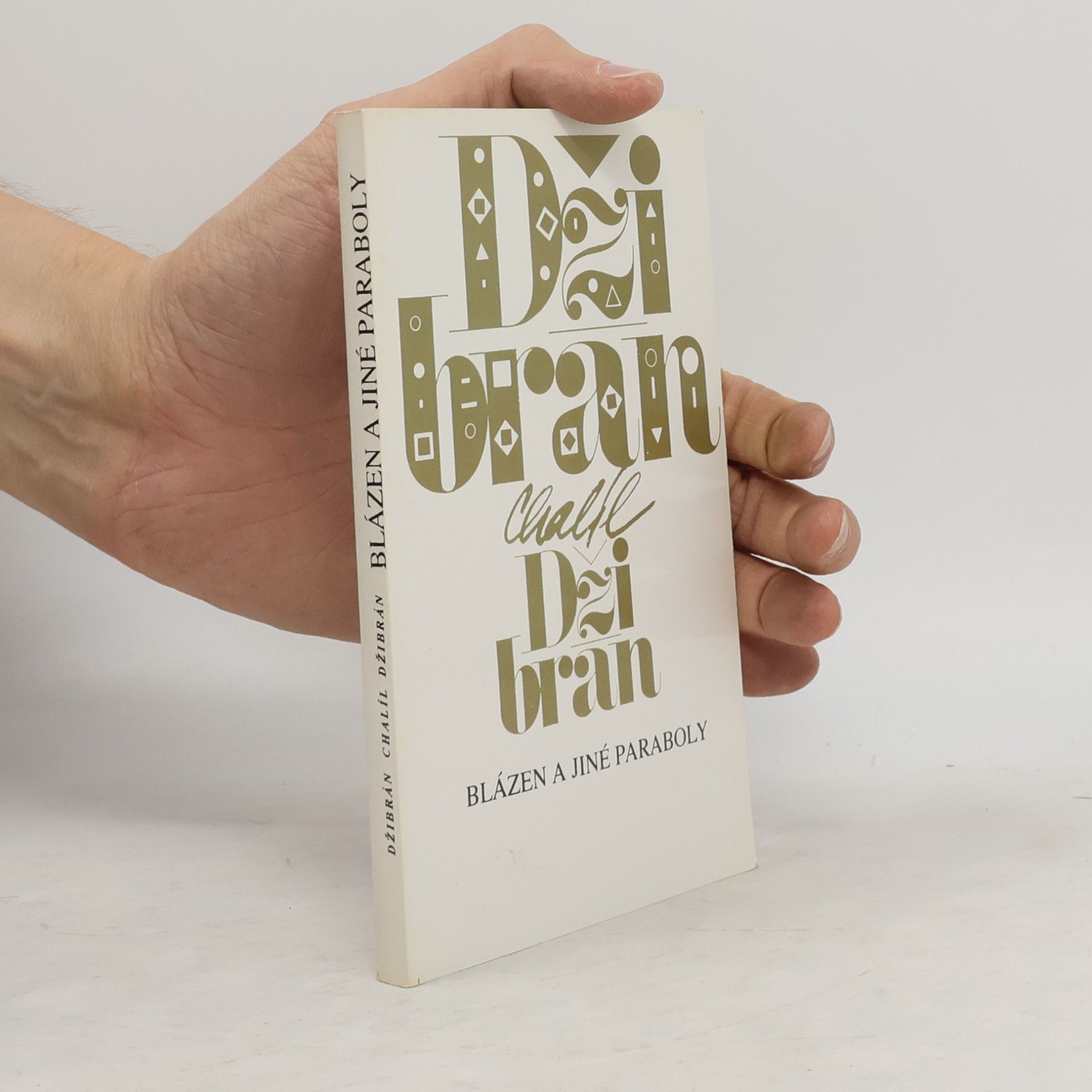 H̱alīl Ǧibrān Blázen a jiné paraboly