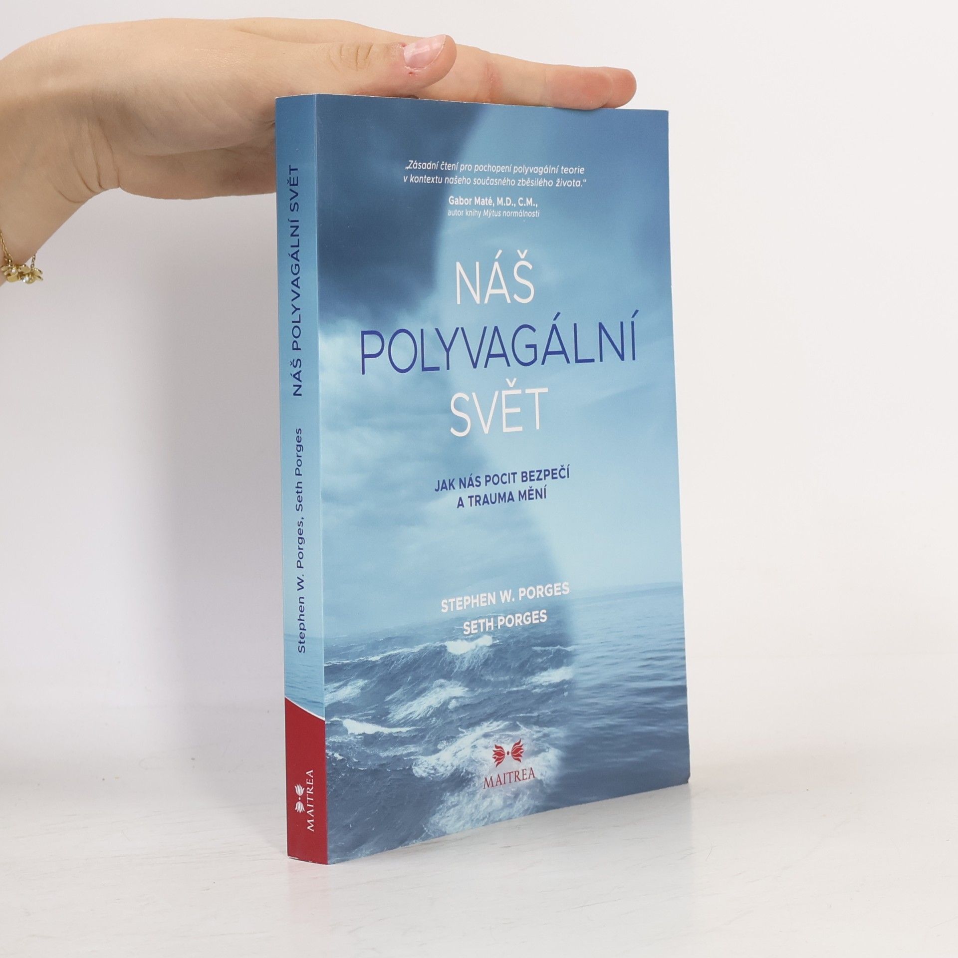Seth Porges Náš polyvagální svět