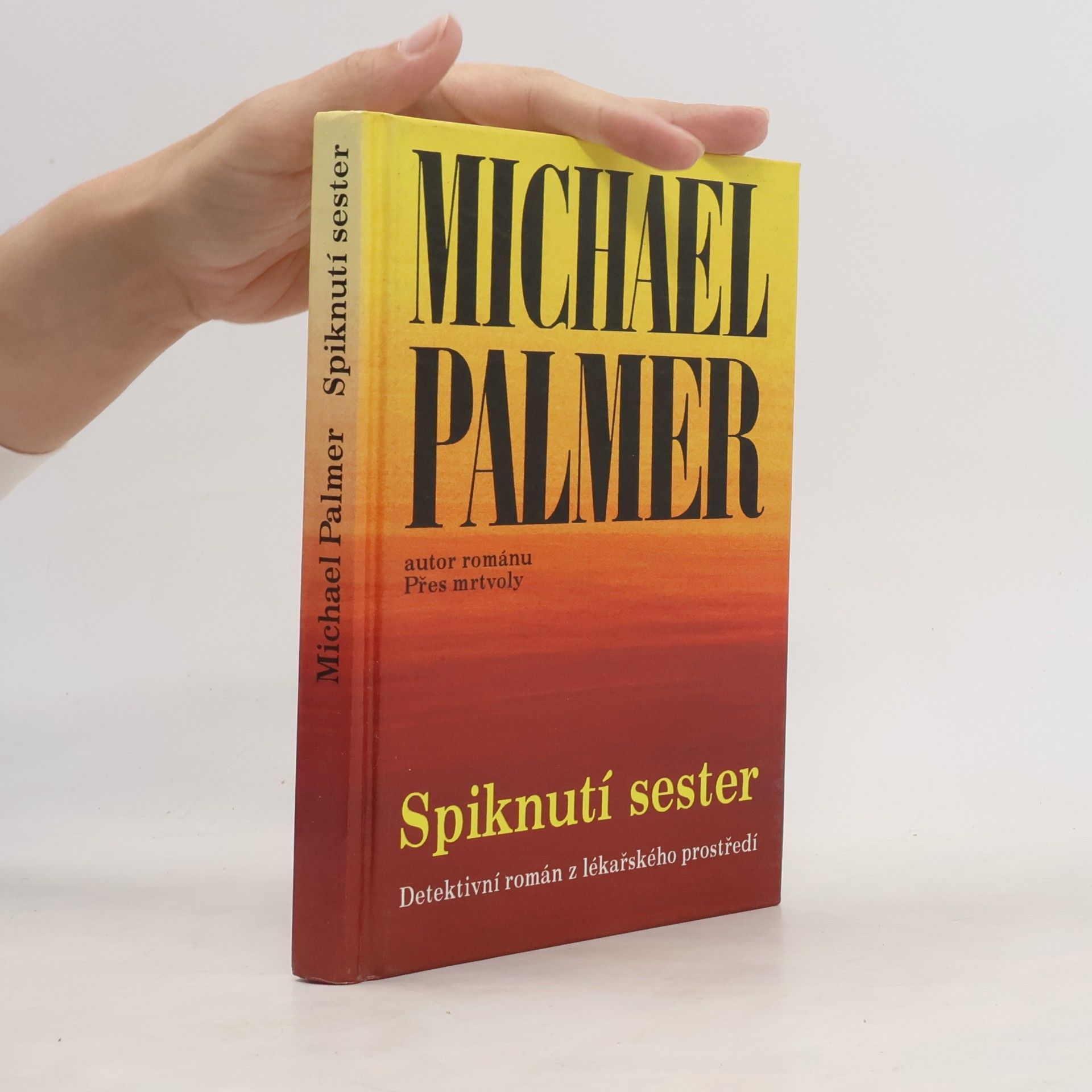 Michael Palmer Spiknutí sester