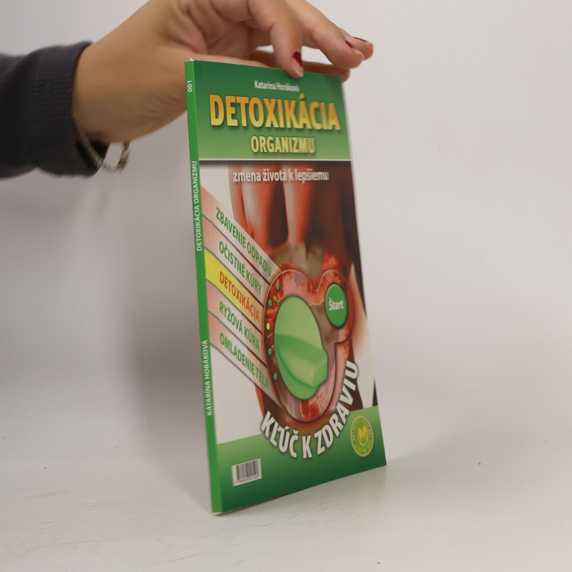 Katarina Horáková Detoxikácia organizmu