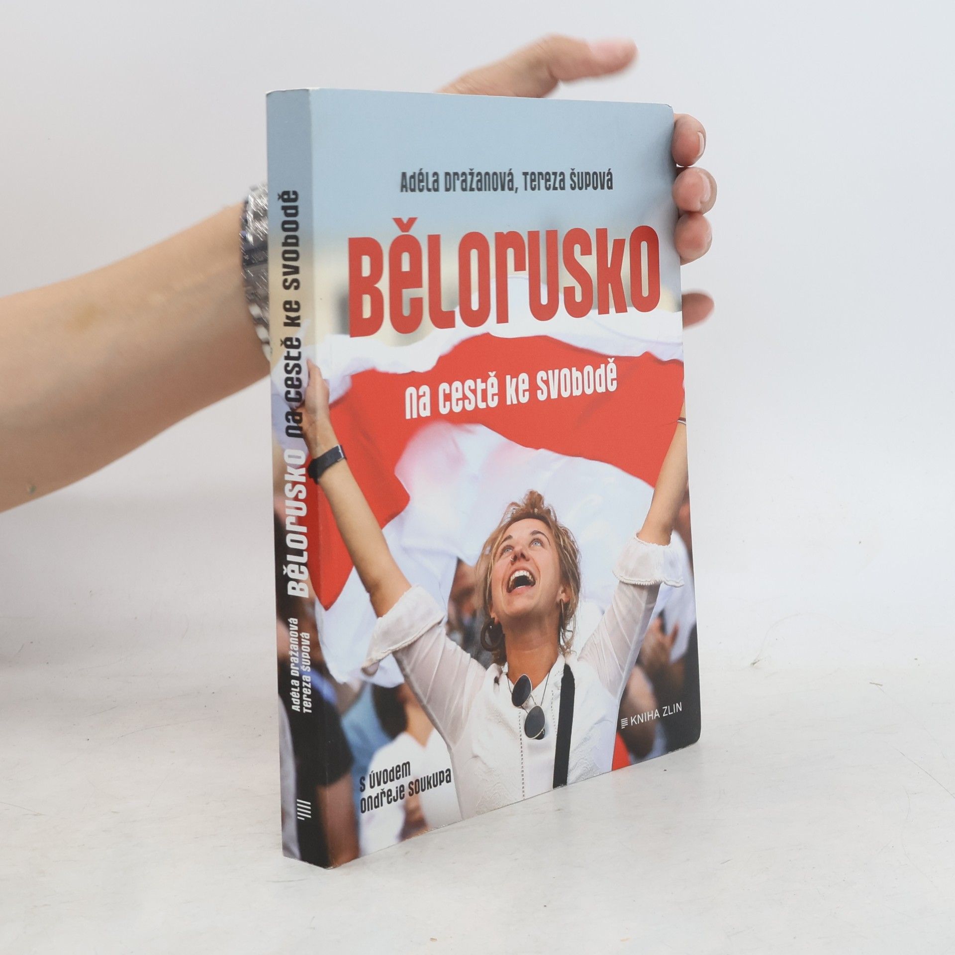 Tereza Šupová Bělorusko na cestě ke svobodě