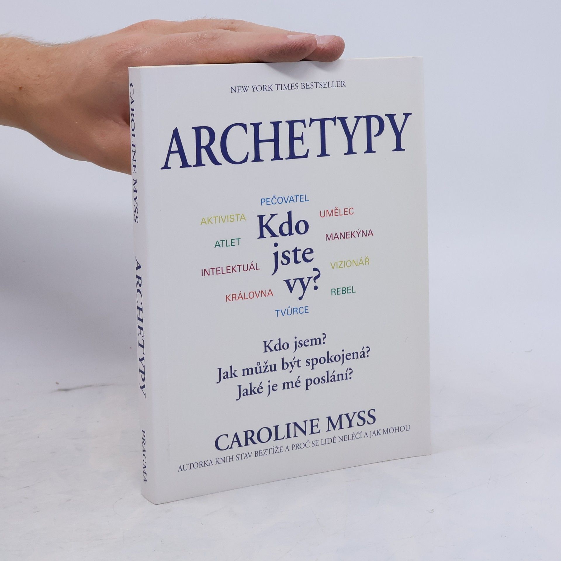 Caroline Myss Archetypy: Kdo jste vy?