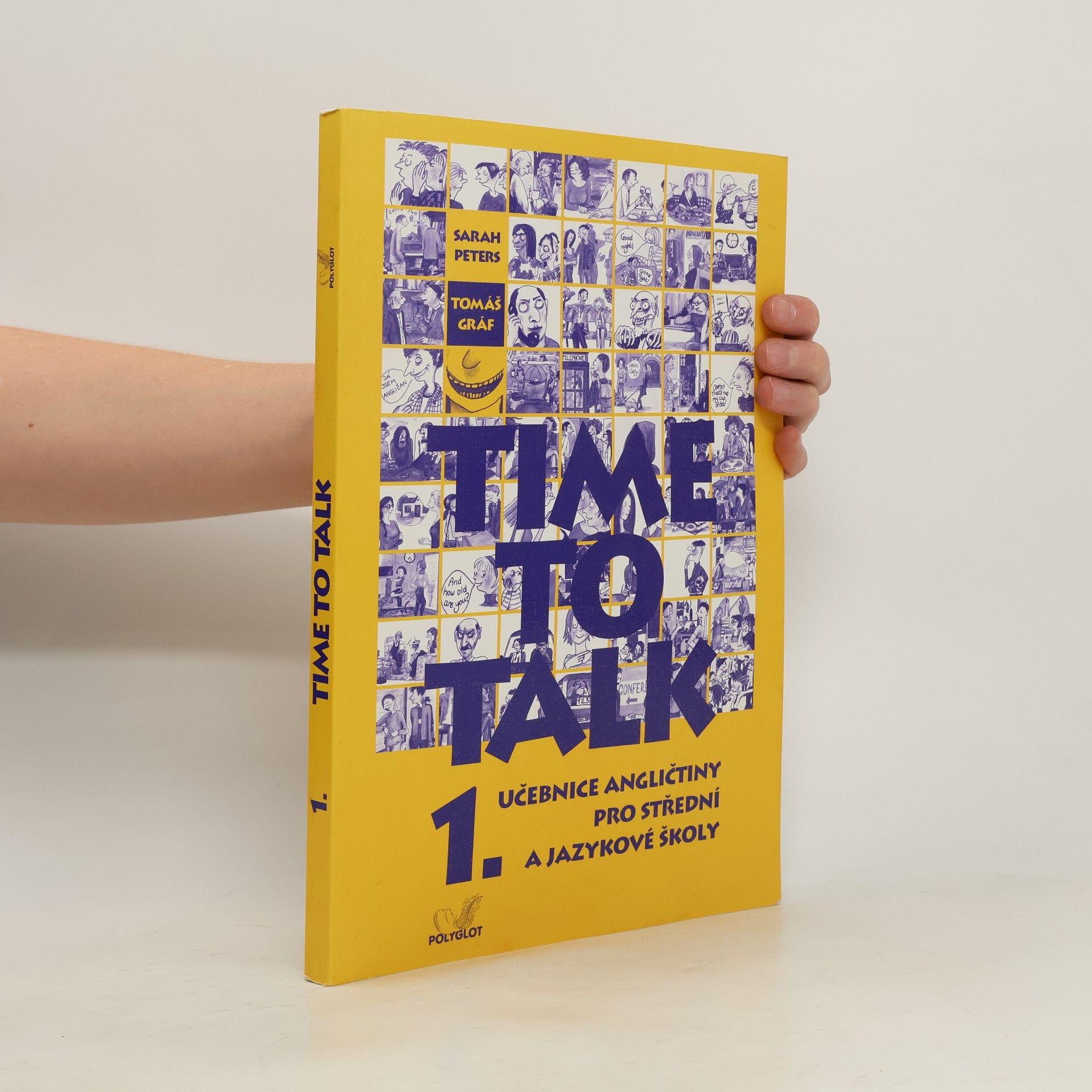 Sarah Peters Time to talk 1. Učebnice angličtiny pro střední a jazykové školy