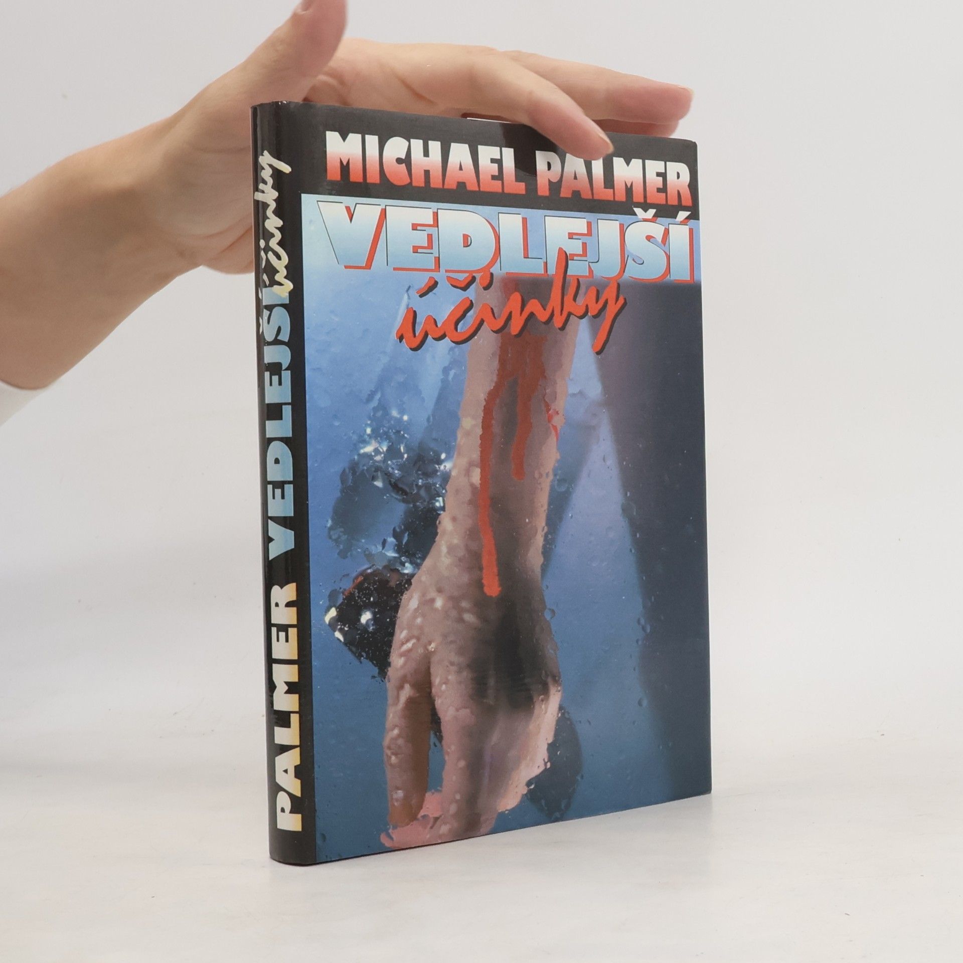 Michael Palmer Vedlejší účinky