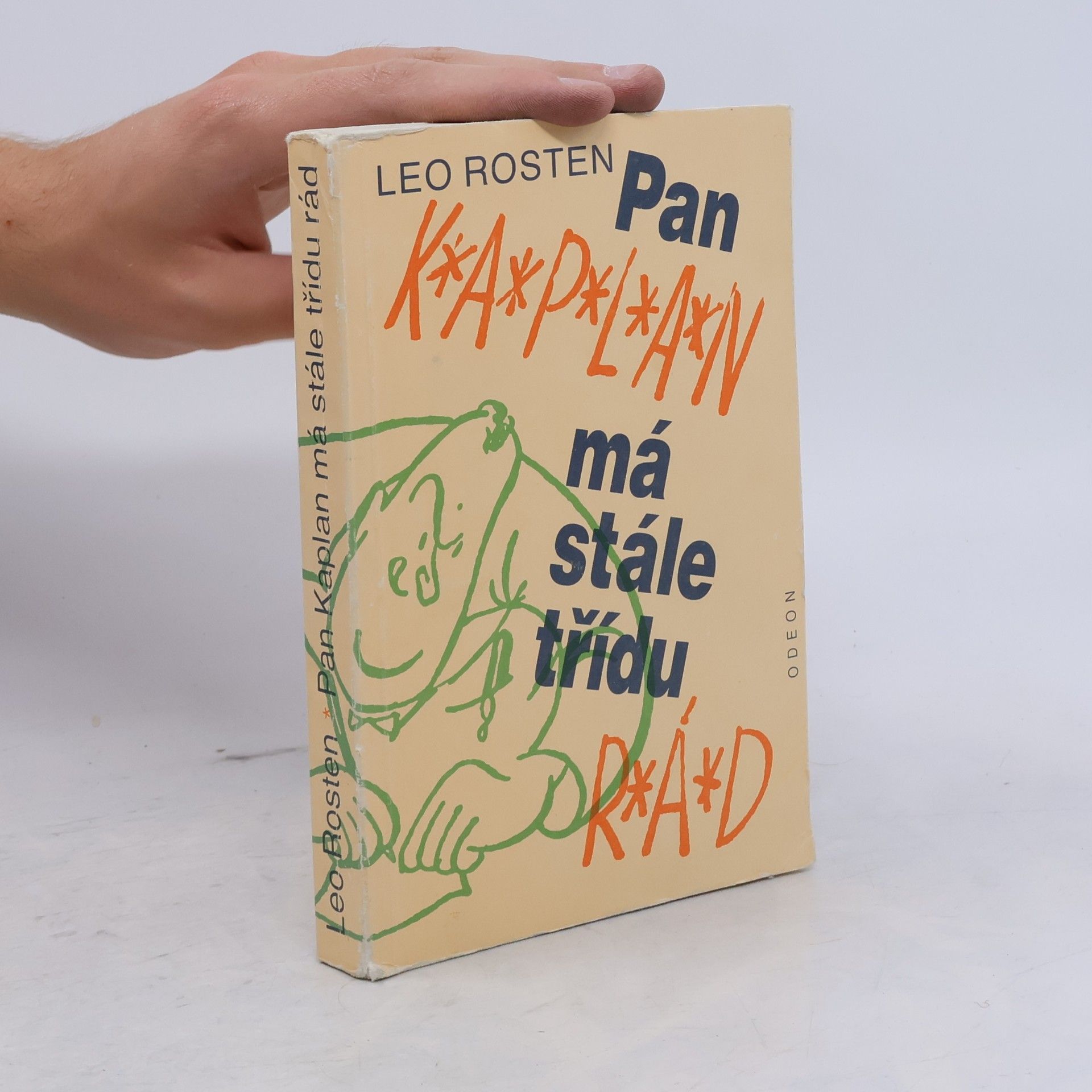 Leo Rosten Pan Kaplan má stále třídu rád