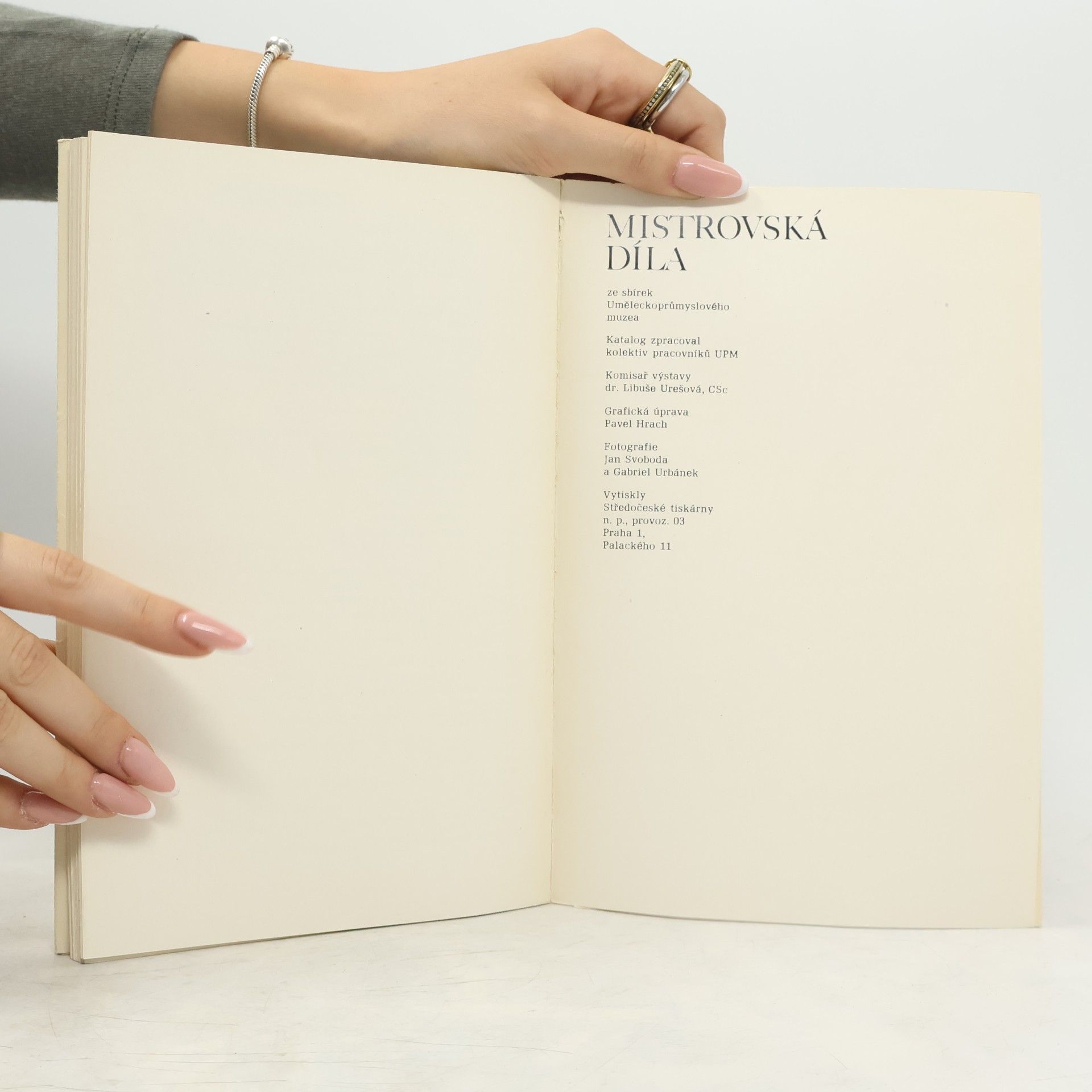 Various authors Mistrovská díla ze sbírek Uměleckoprůmyslového muzea v Praze