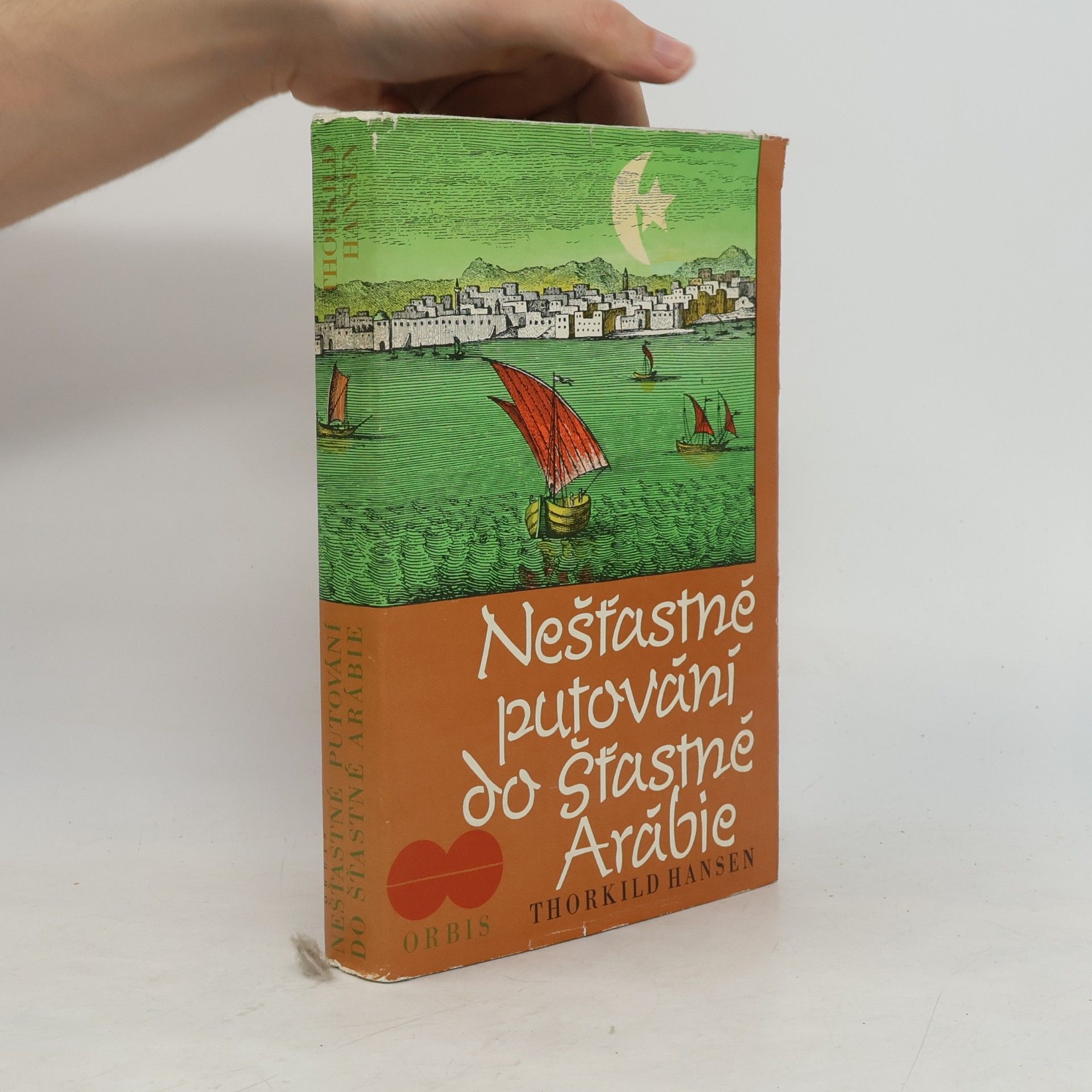 Hansen Thorkild Nešťastné putování do Šťastné Arábie
