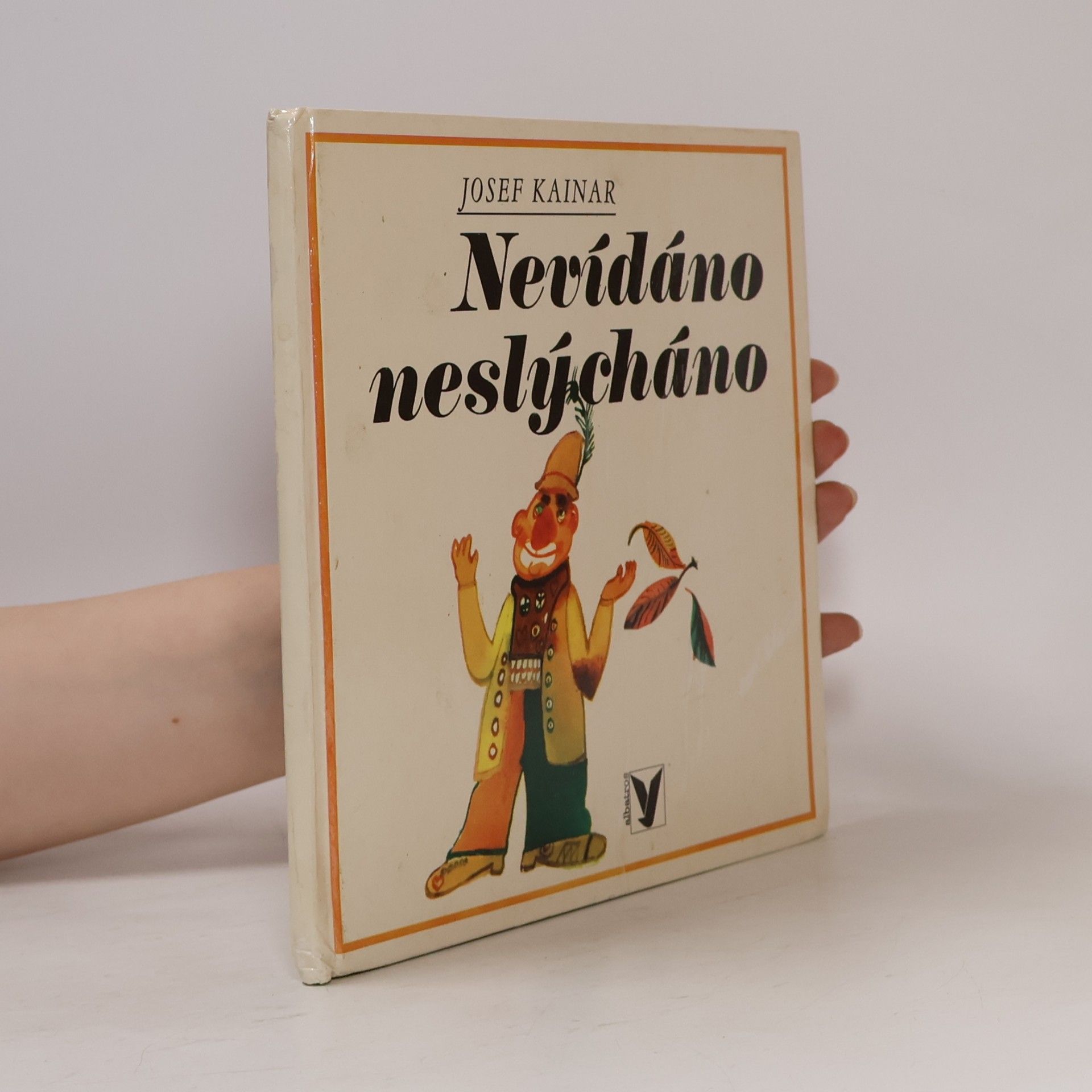 Josef Kainar Nevídáno neslýcháno