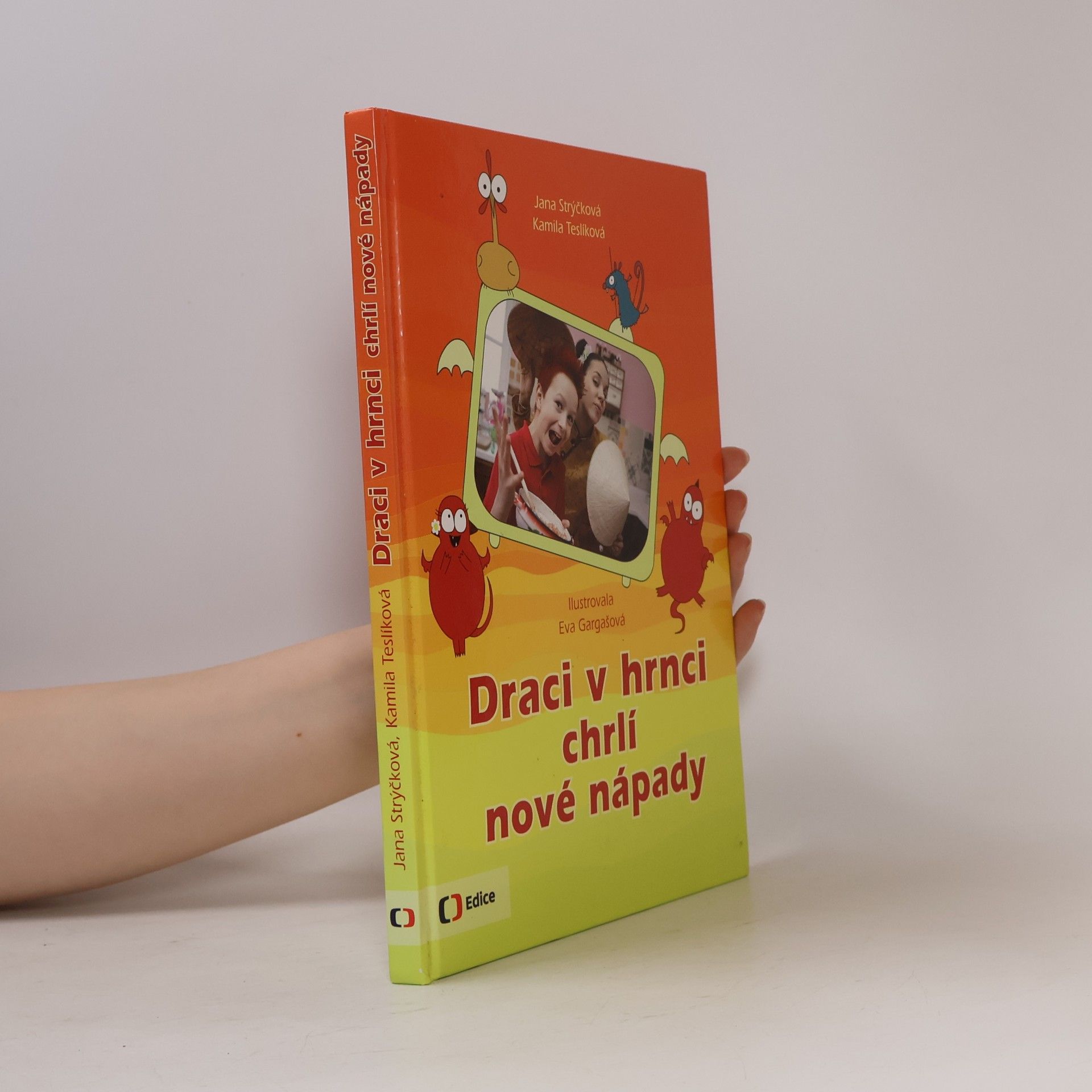 Draci v hrnci chrlí nové nápady