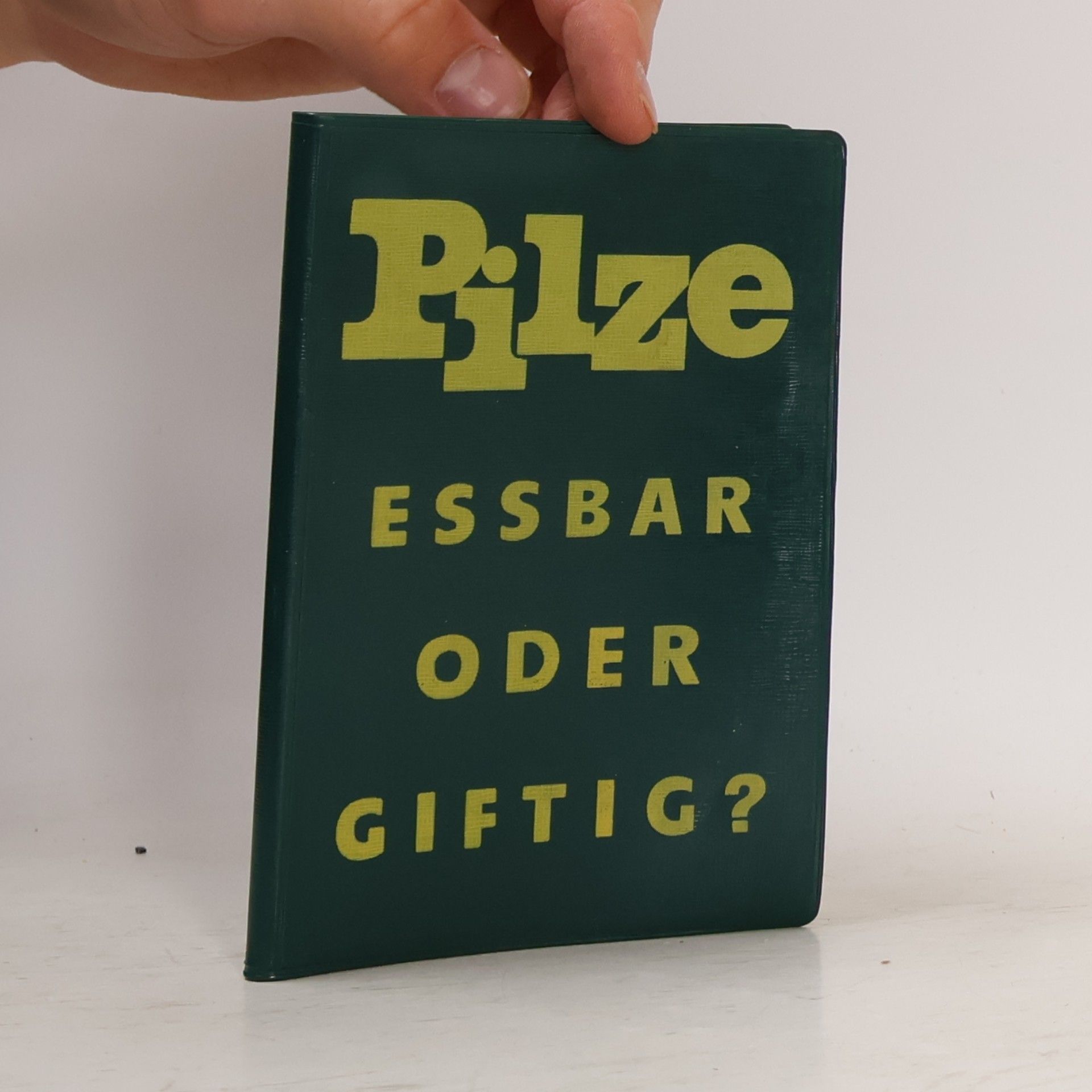 Alfred Birkfeld Pilze, essbar oder giftig?