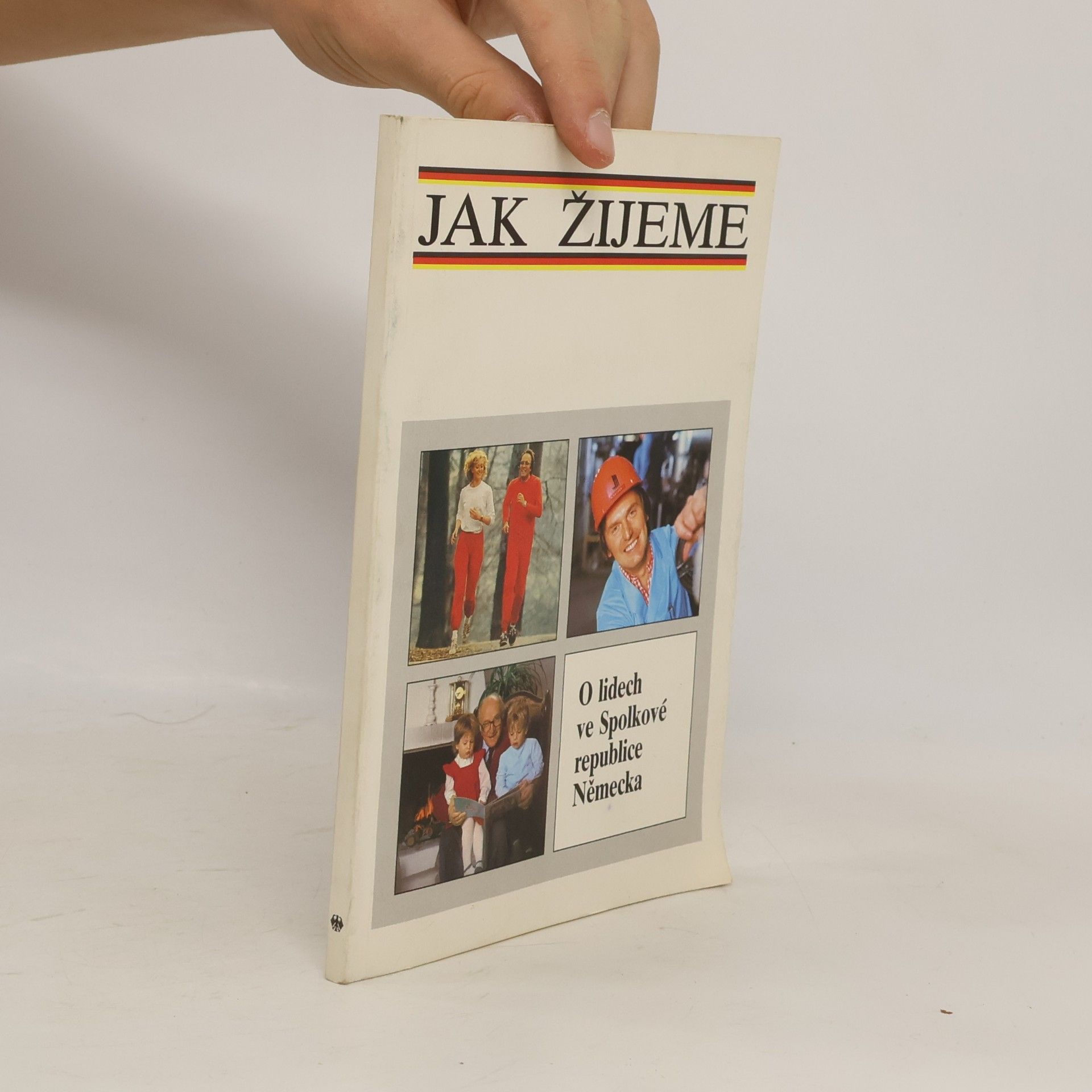 Heidrun Vanselow Jak žijeme. O lidech ve Spolkové republice Německa