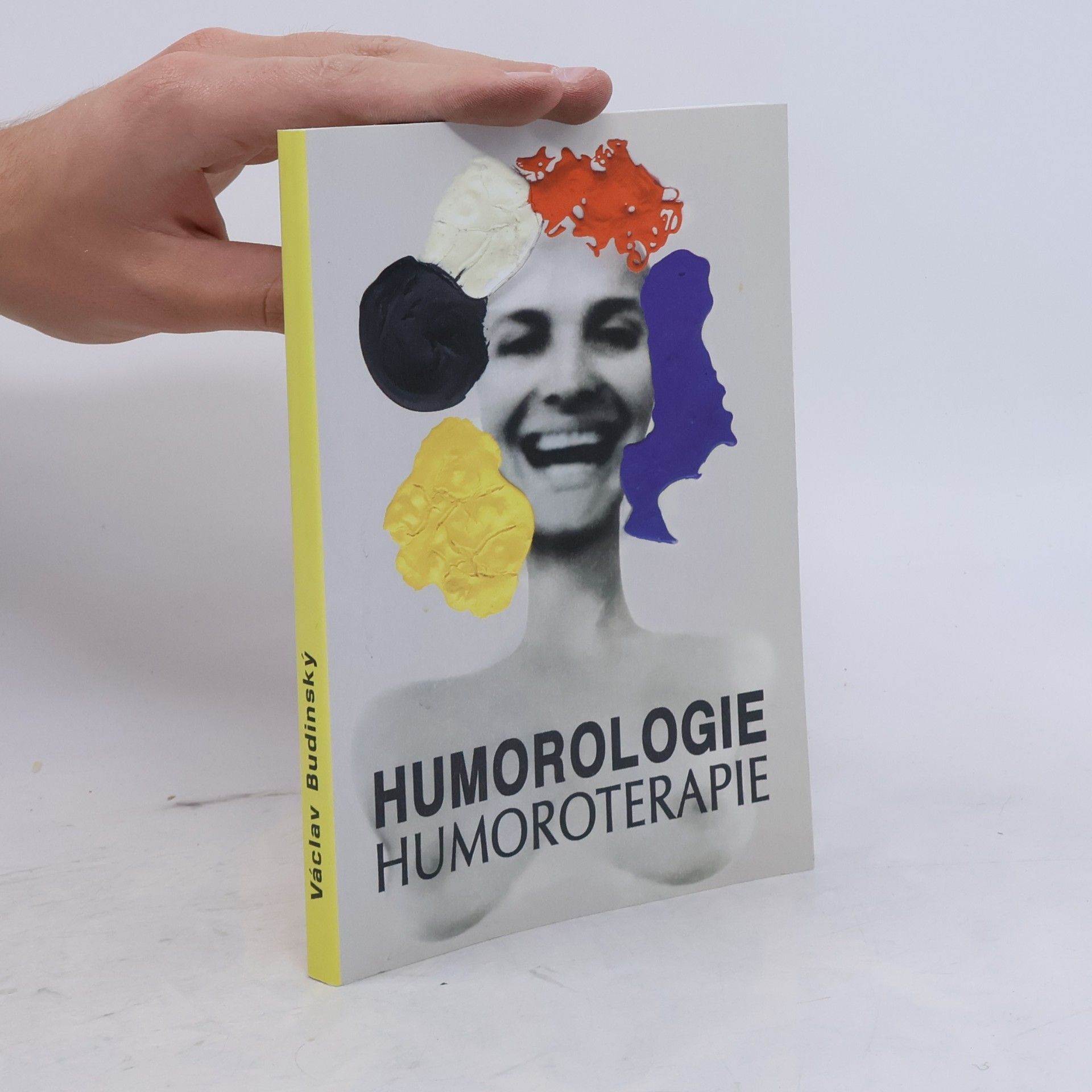 Václav Budinský Zábavná humorologie a praktická humoterapie