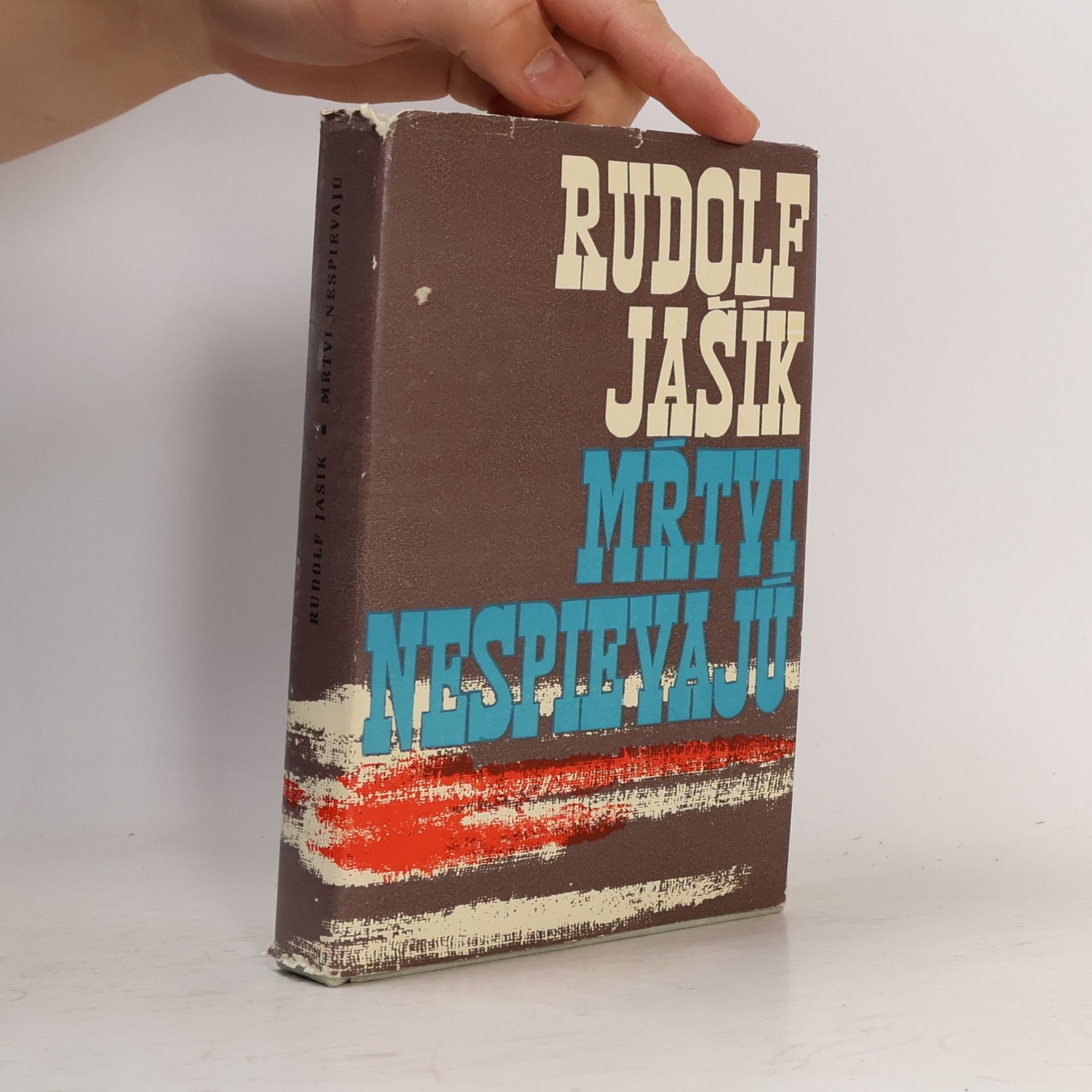 Rudolf Jašík Mŕtvi nespievajú