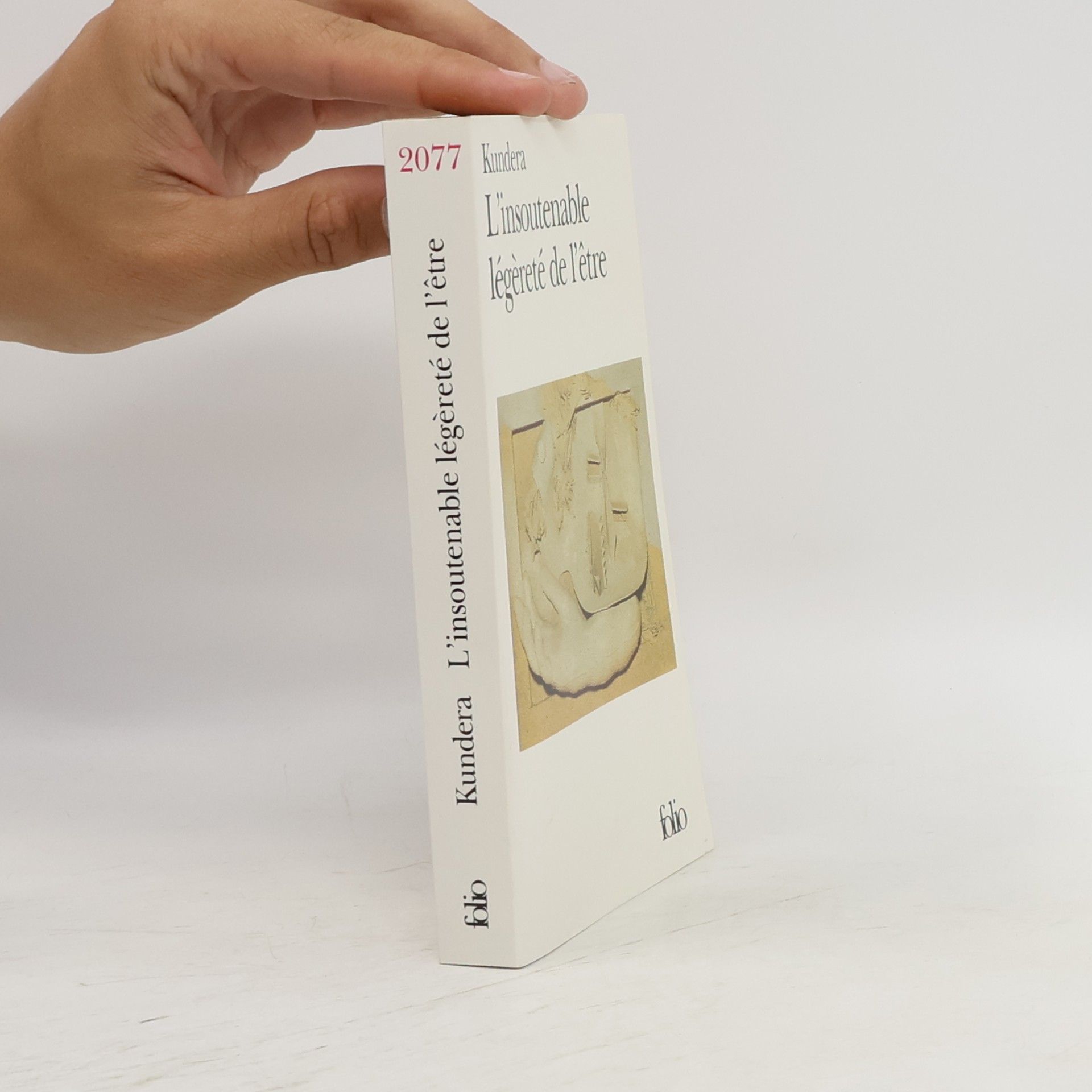 Milan Kundera L'insoutenable légèreté de l'être