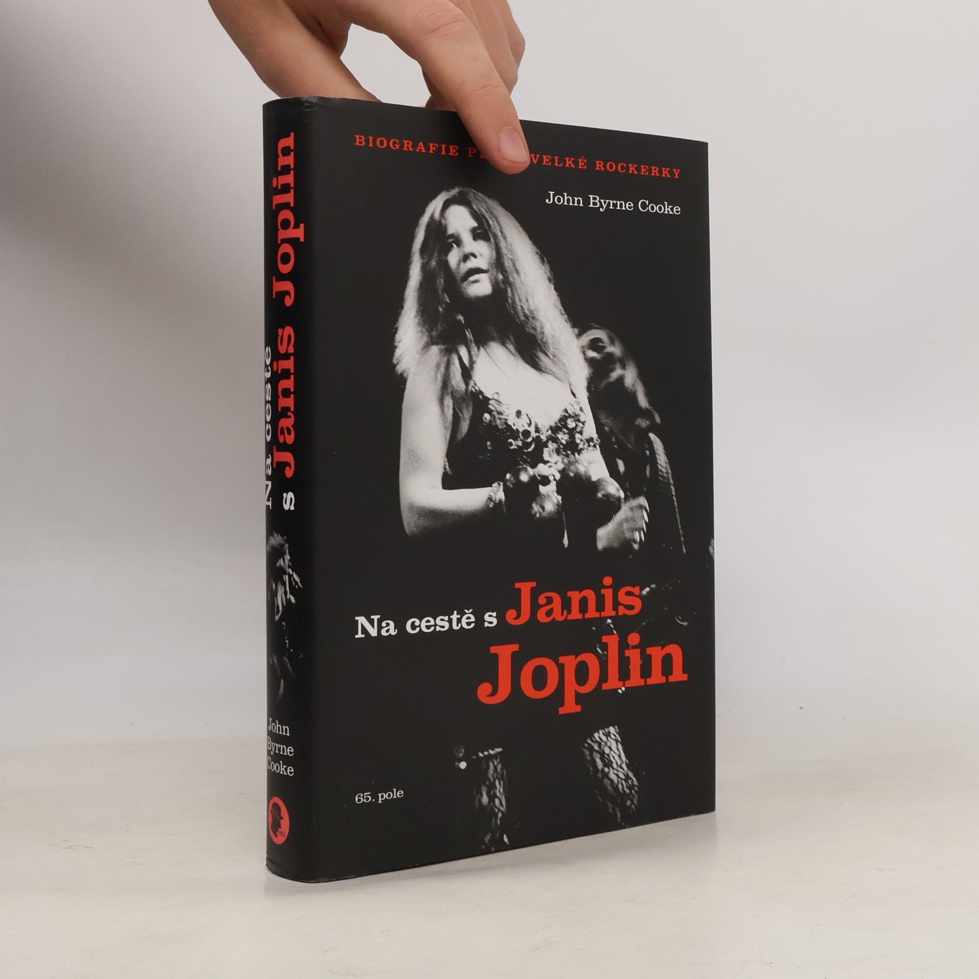 John Byrne Cooke Na cestě s Janis Joplin - biografie první velké rockerky
