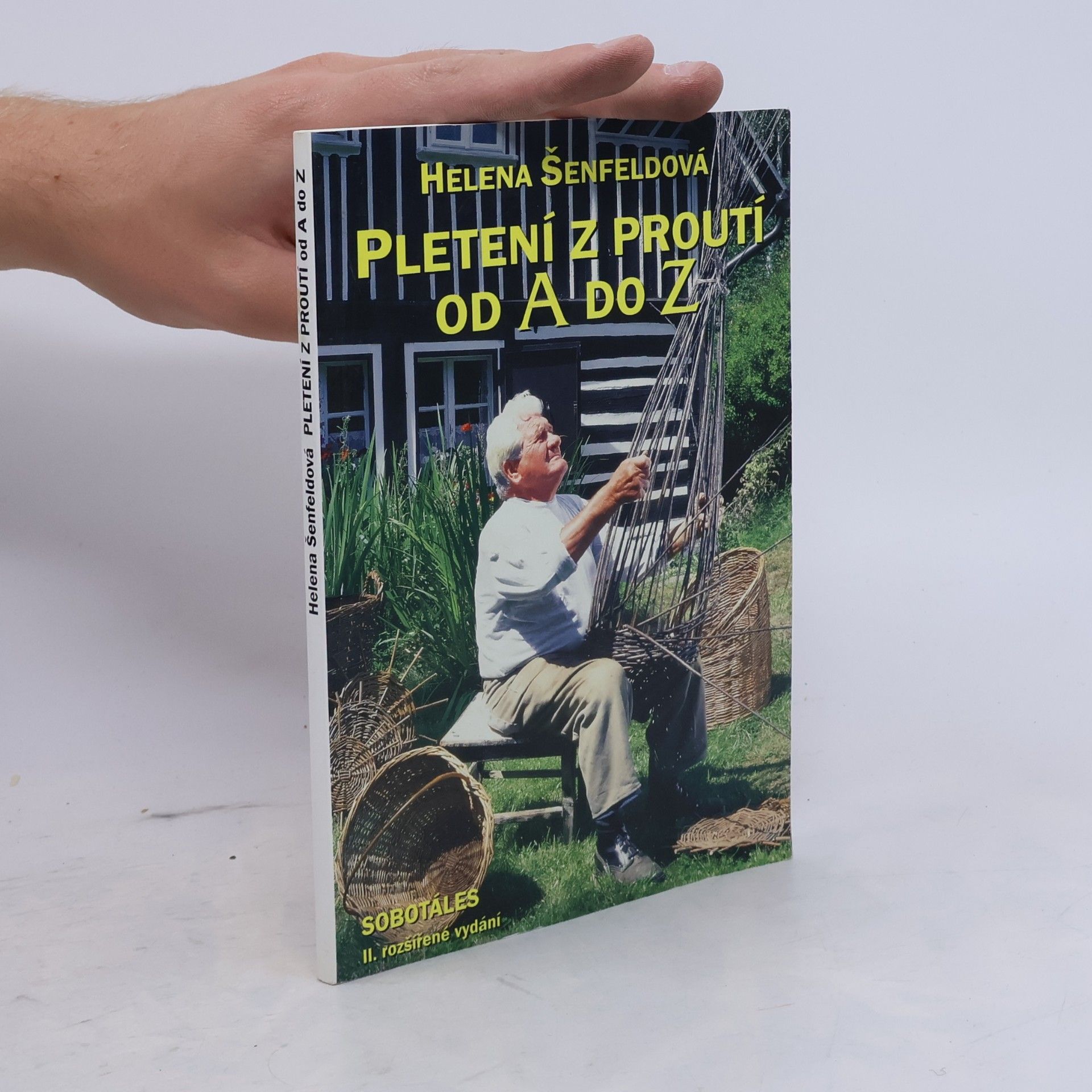 Šenfeldová Helena Pletení z proutí od A do Z
