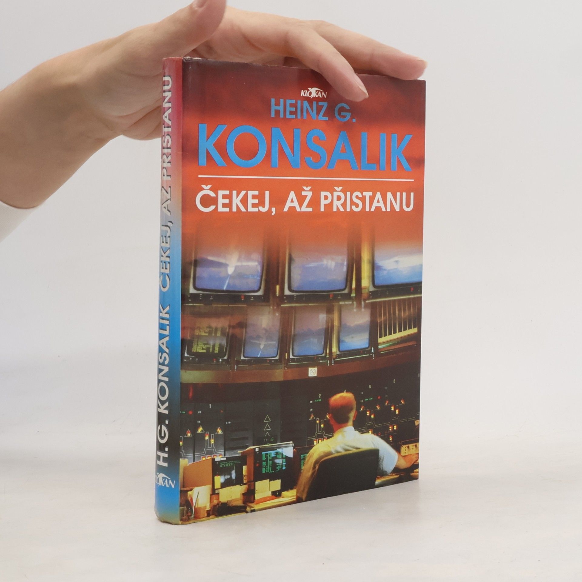 Heinz Günther Konsalik Čekej, až přistanu