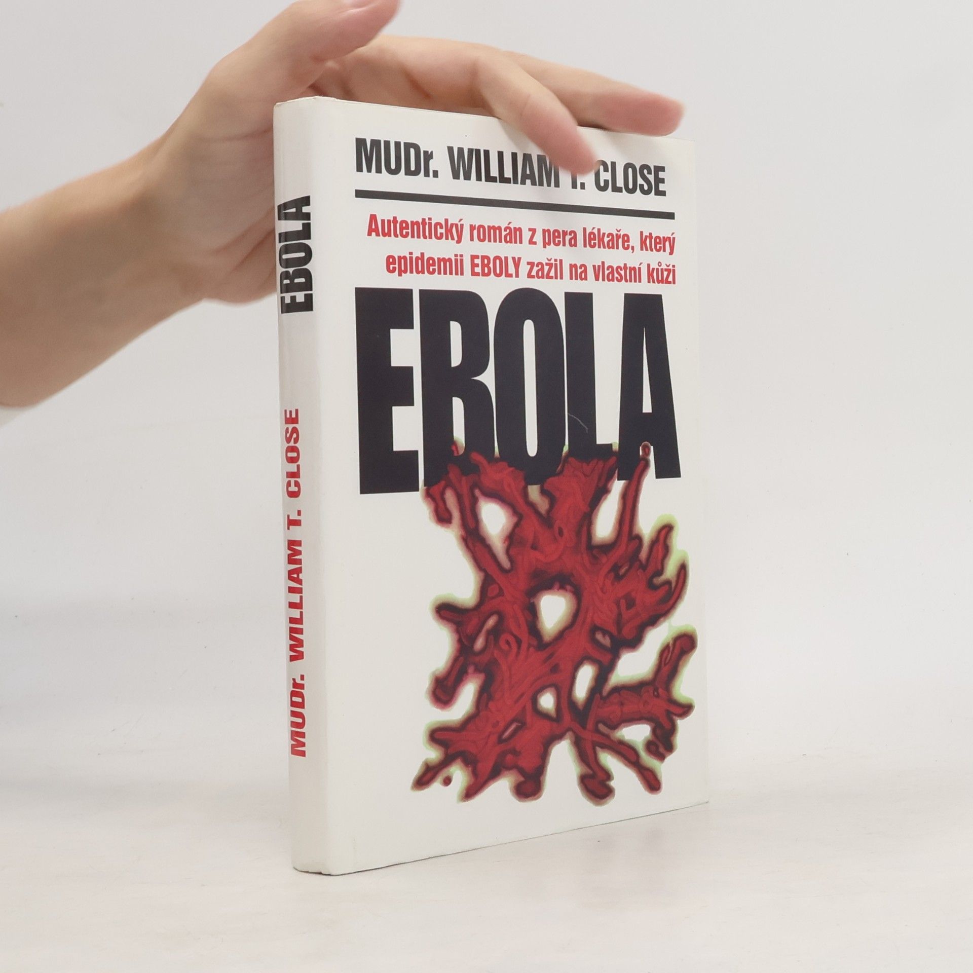 William T. Close Ebola