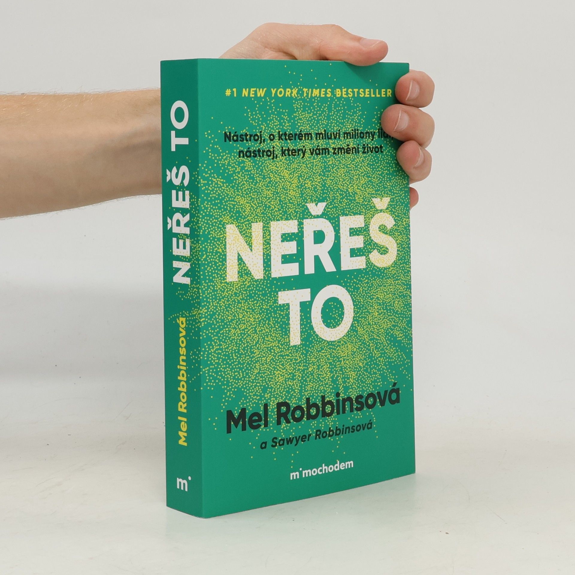 Mel Robbins Neřeš to