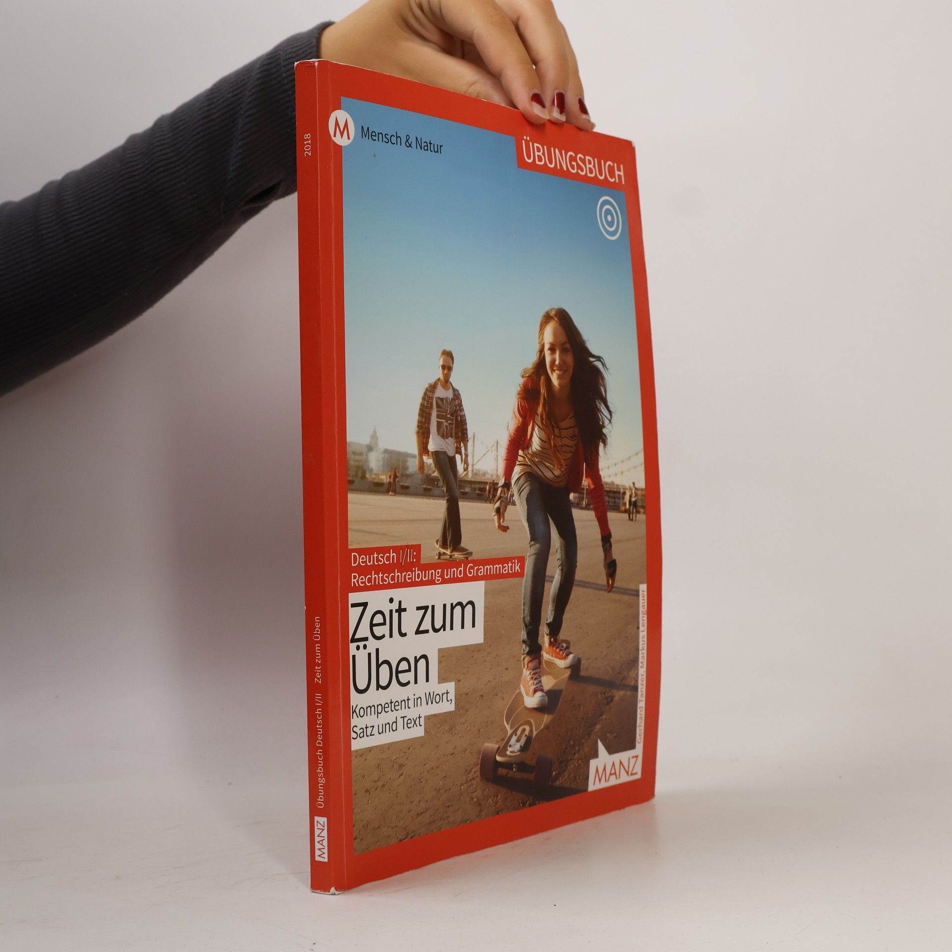 Rechtschreibung und Grammatik - Zeit zum Üben - Übungsbuch
