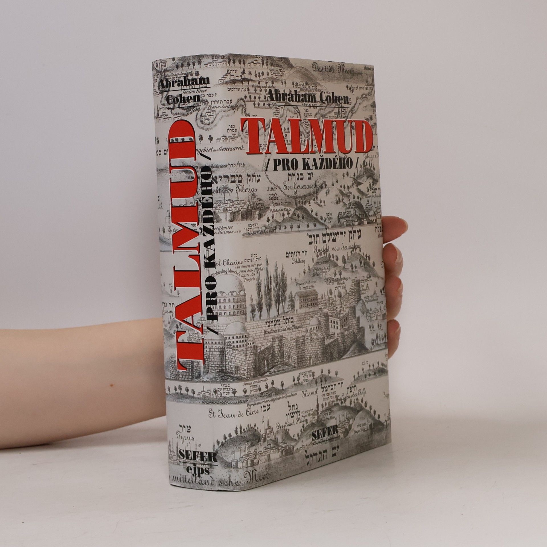 Abraham Cohen Talmud pro každého : historie, struktra a hlavní témata Talmudu