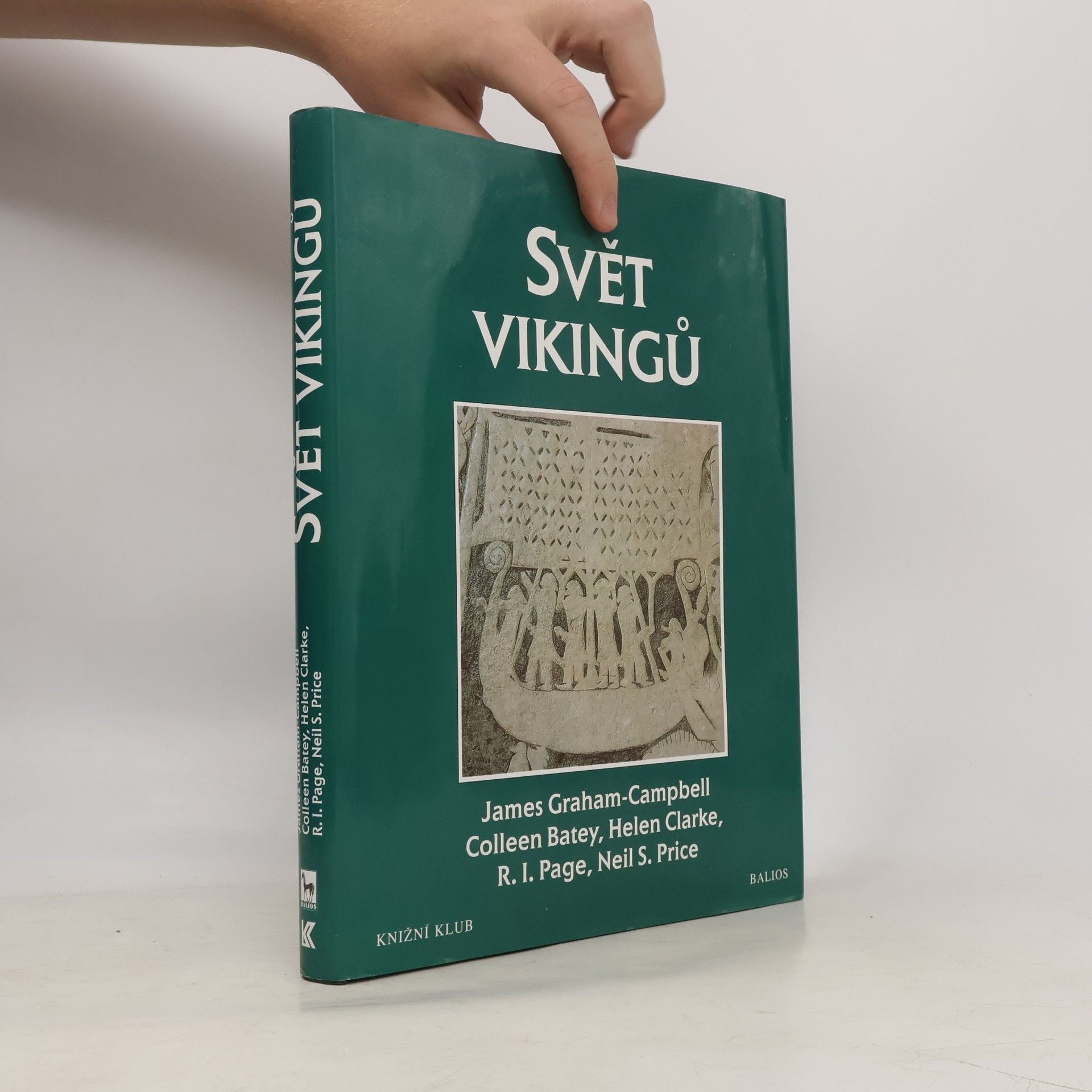 Colleen E. Batey Svět vikingů. Kulturní atlas