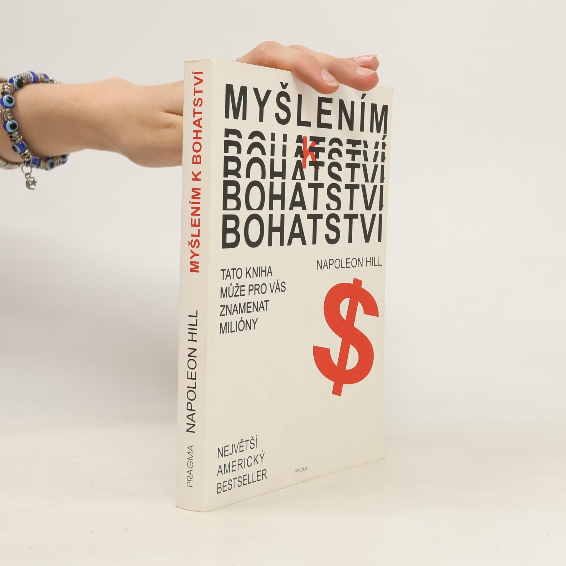 Napoleon Hill Myšlením k bohatství