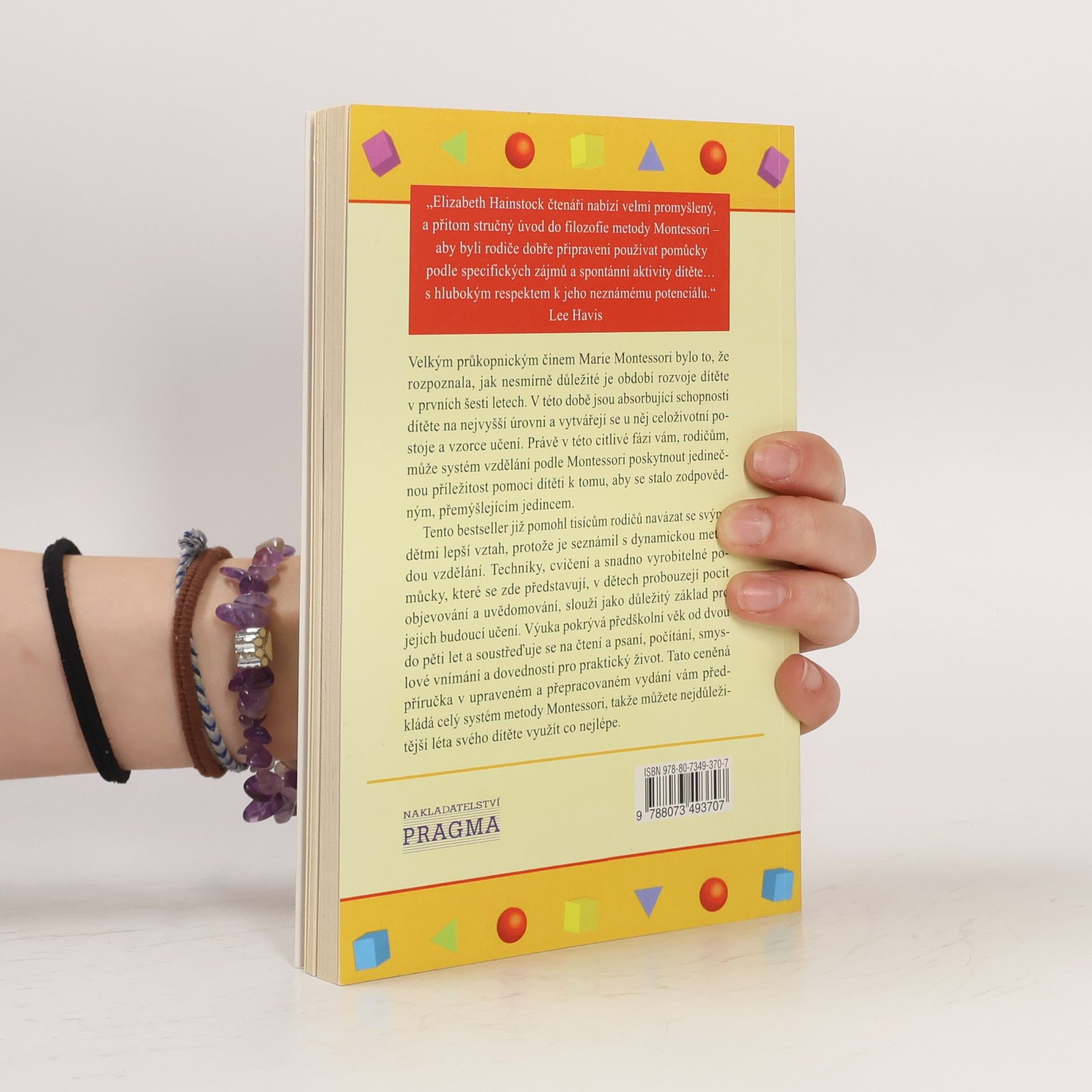 Elizabeth G. Hainstock Metoda Montessori a jak ji učit doma. Předškolní léta