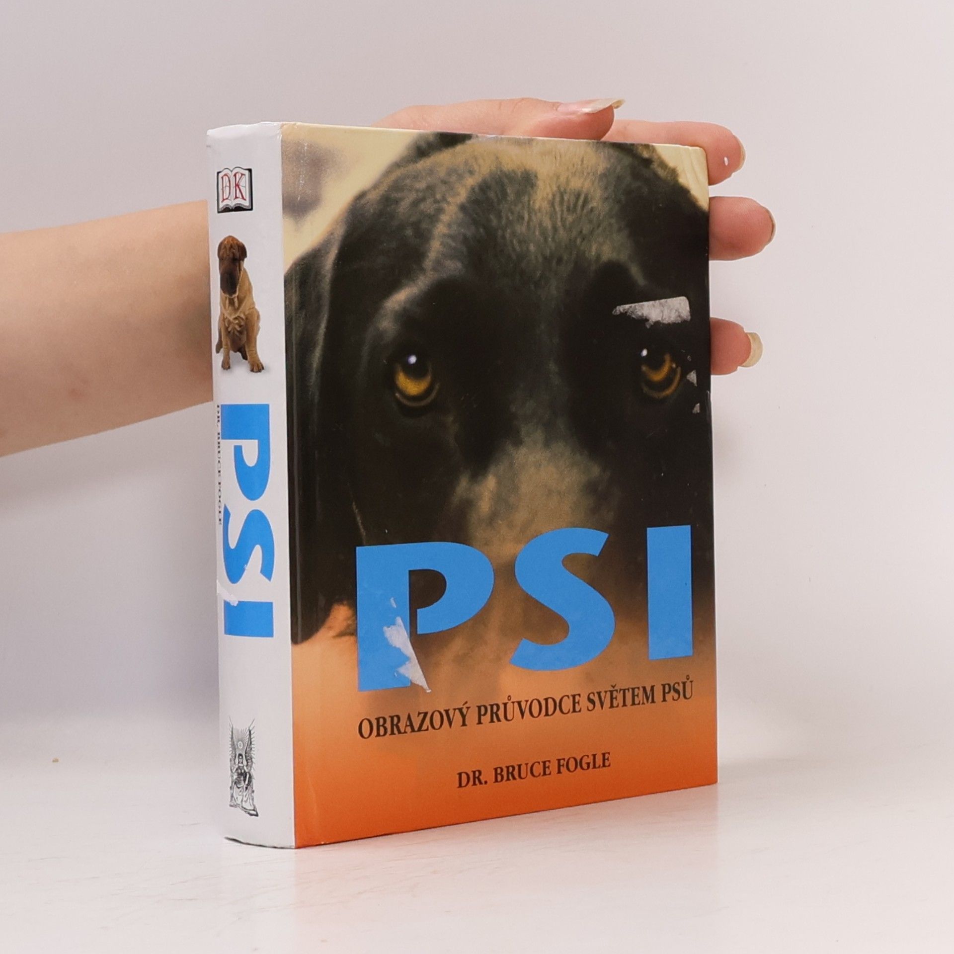 Psi. Obrazový průvodce světem psů