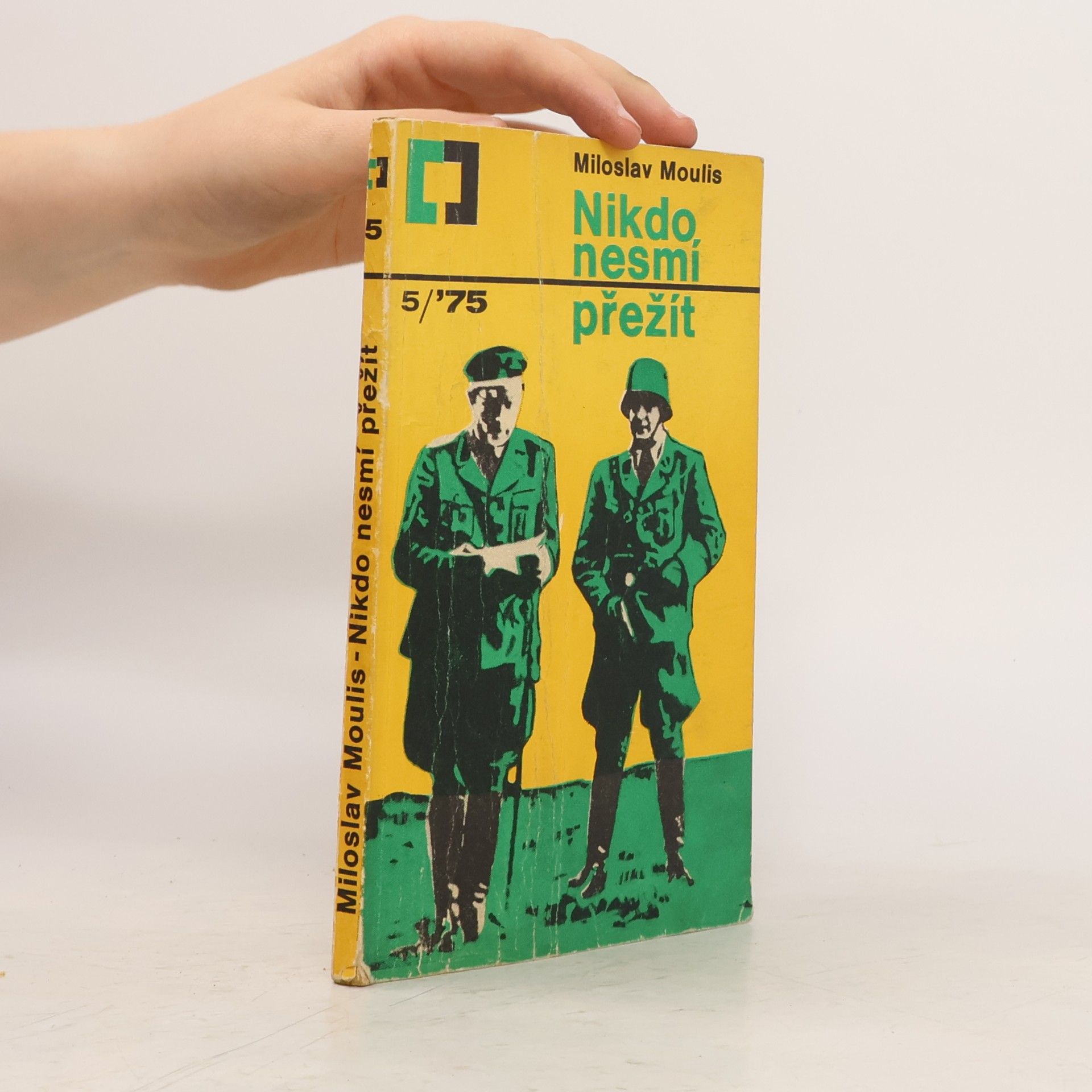 Miloslav Moulis Nikdo nesmí přežít