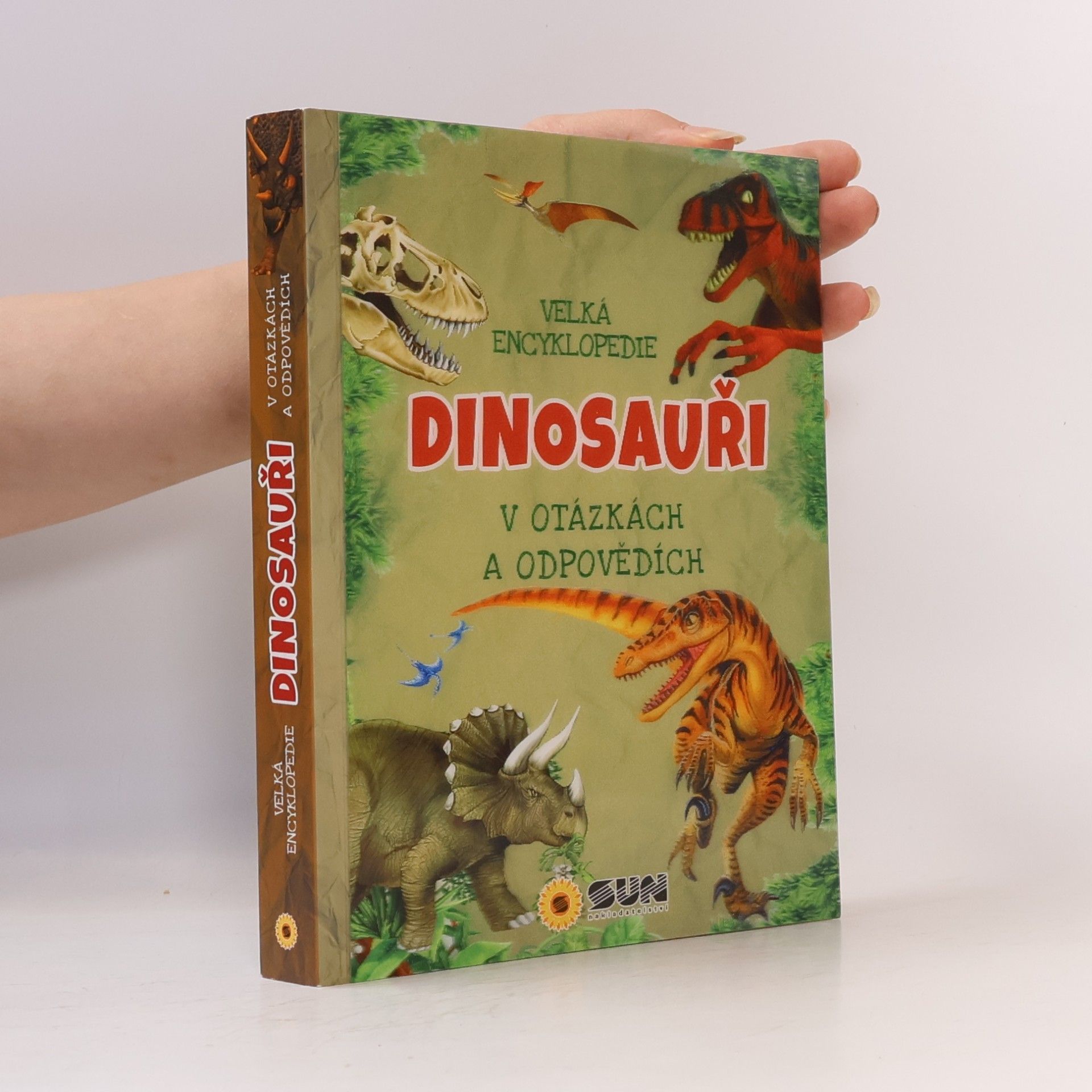 Autores varios Velká encyklopedie. Dinosauři. V otázkách a odpovědích