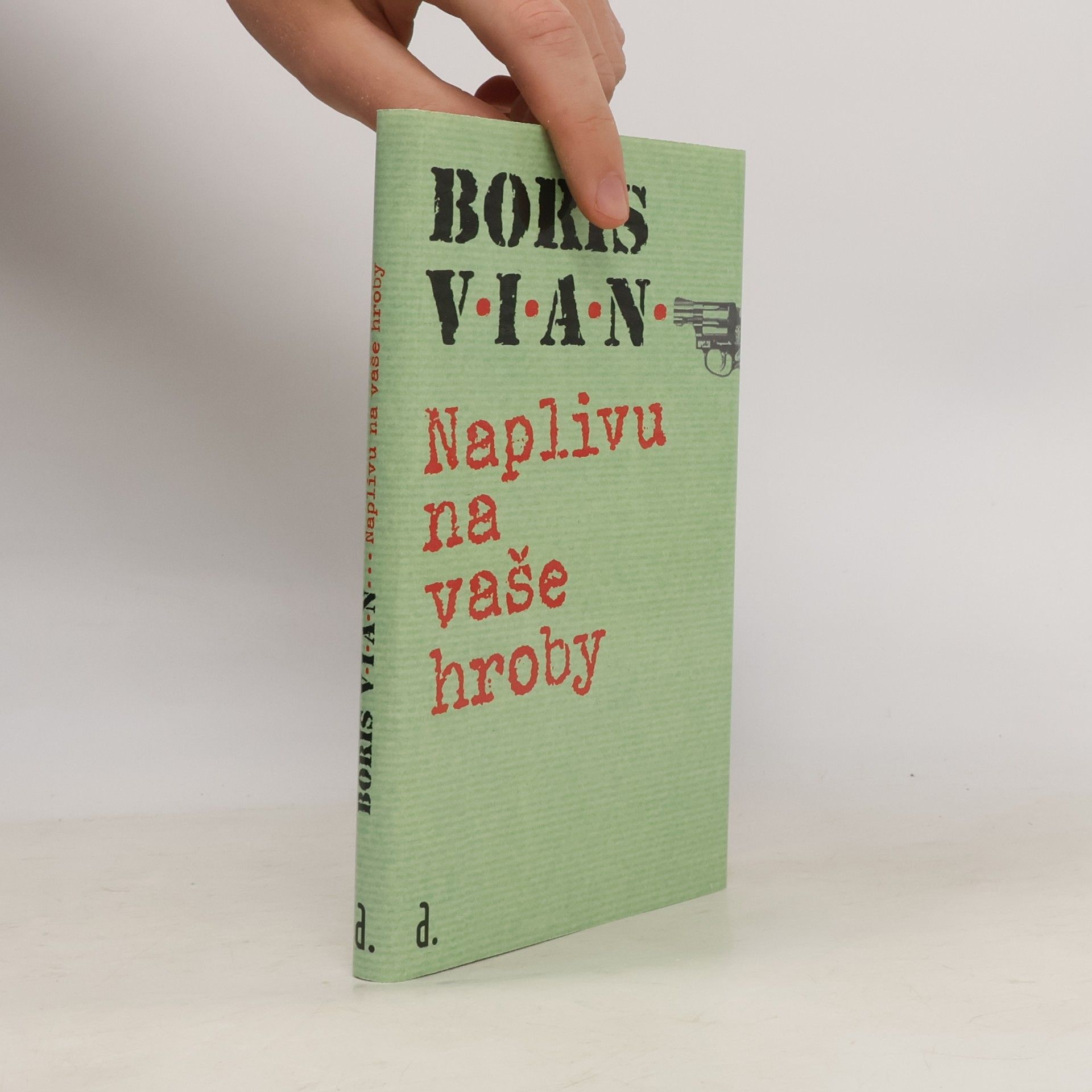 Boris Vian Naplivu na vaše hroby
