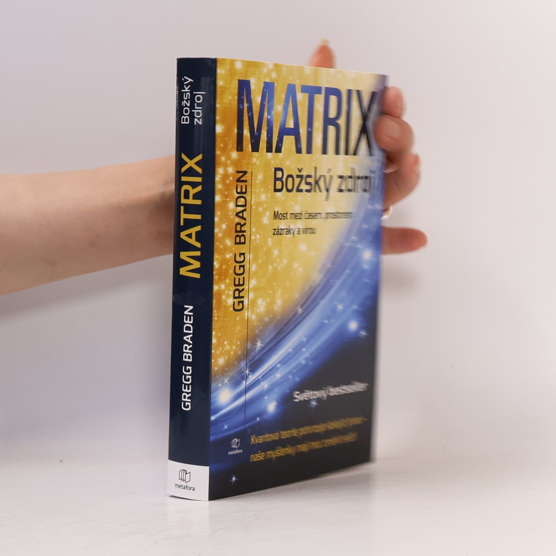 Gregg Braden Matrix. Božský zdroj
