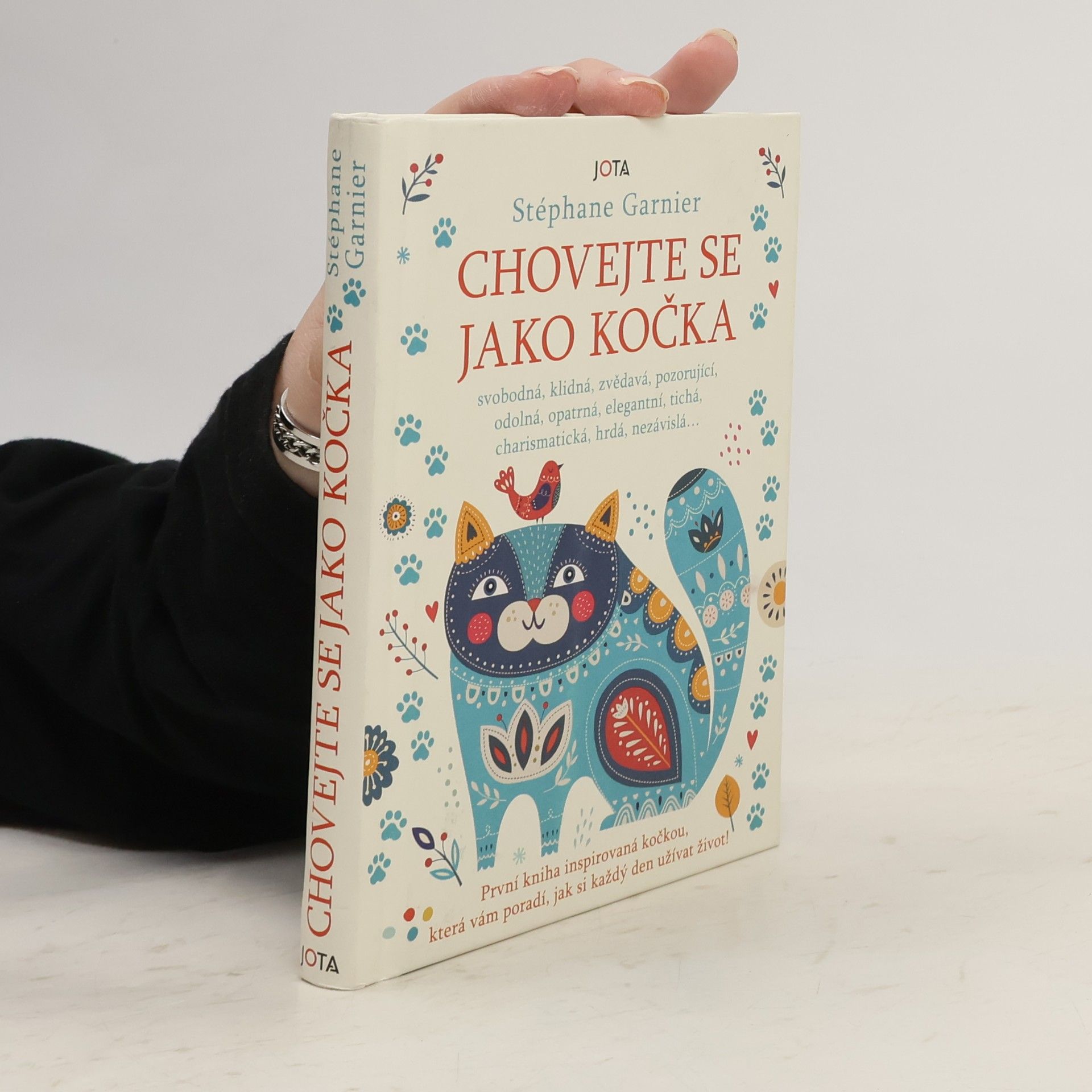 Stéphane Garnier Chovejte se jako kočka